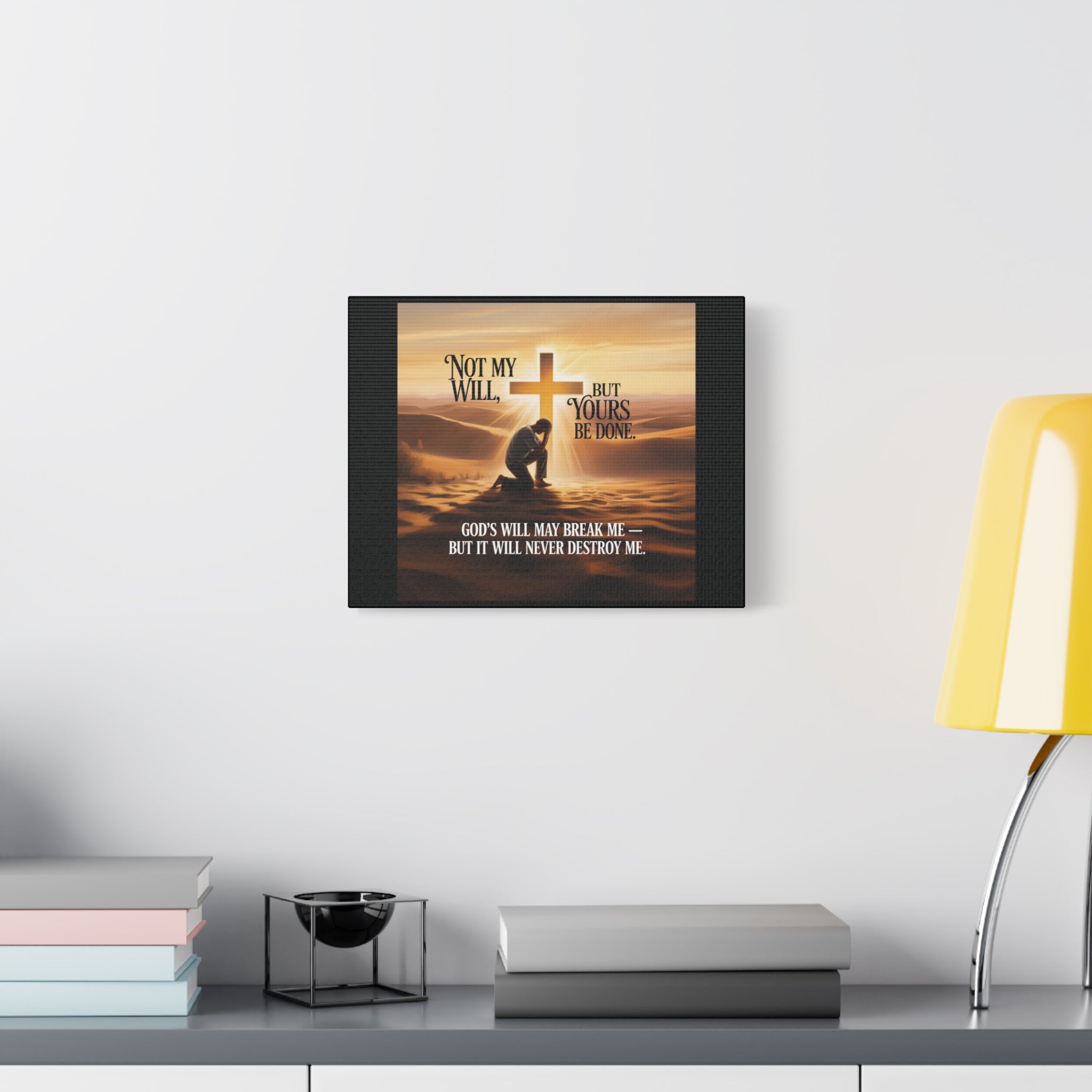 Religious Canvas Wall Art – "Not My Will, But Yours Be Done" Inspirational Christian Print