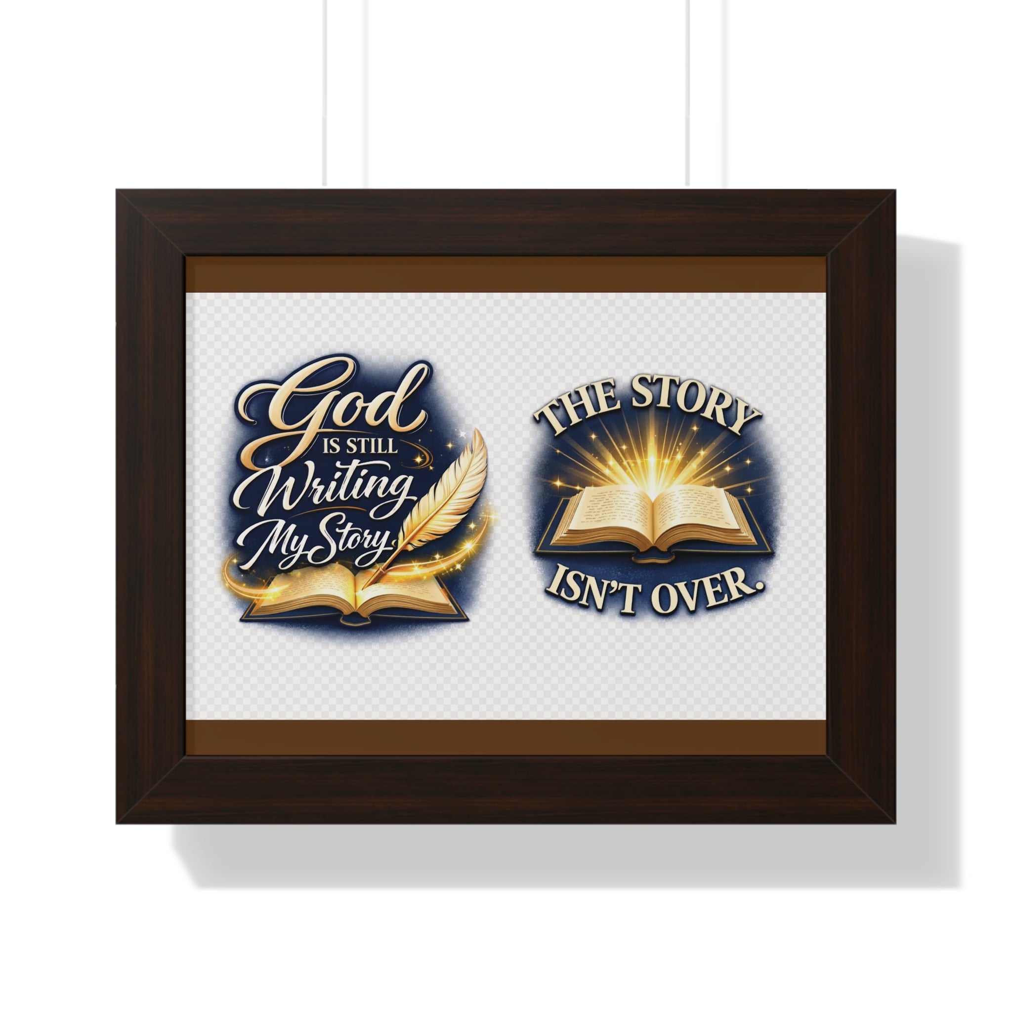 Framed Poster — "God Is Still Writing My Story" Inspirational Wall Art