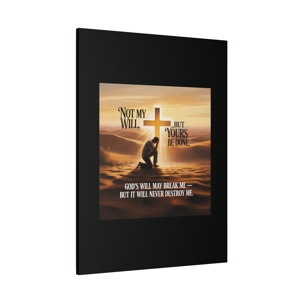 Religious Canvas Wall Art – "Not My Will, But Yours Be Done" Inspirational Christian Print