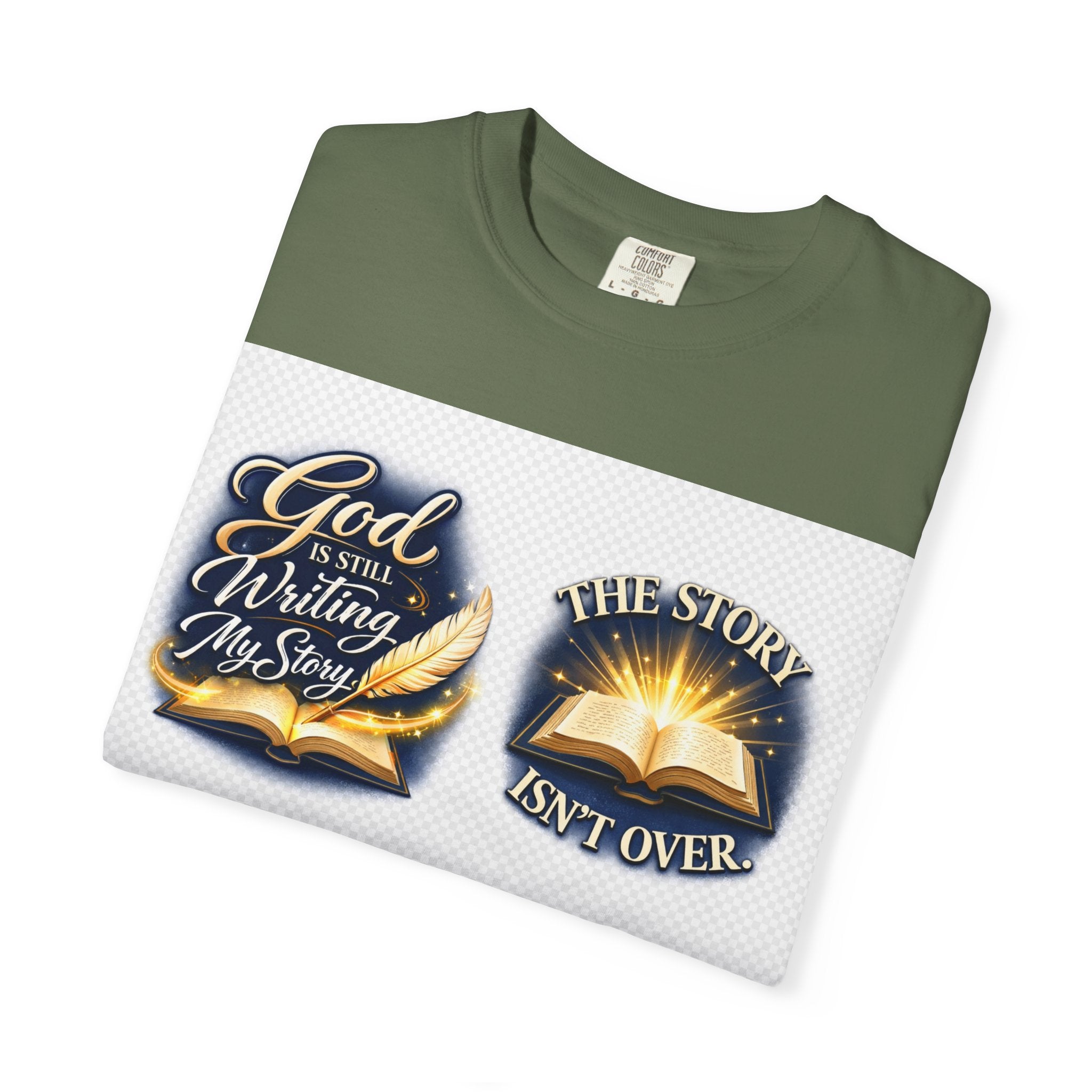 Inspirational Bible T-Shirt — "God Is Still Writing My Story" Faith Tee