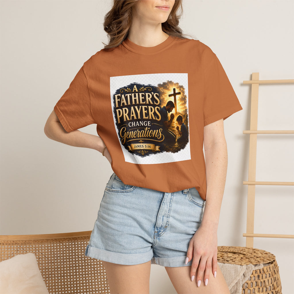 Father's Prayers Change Generations T-Shirt
