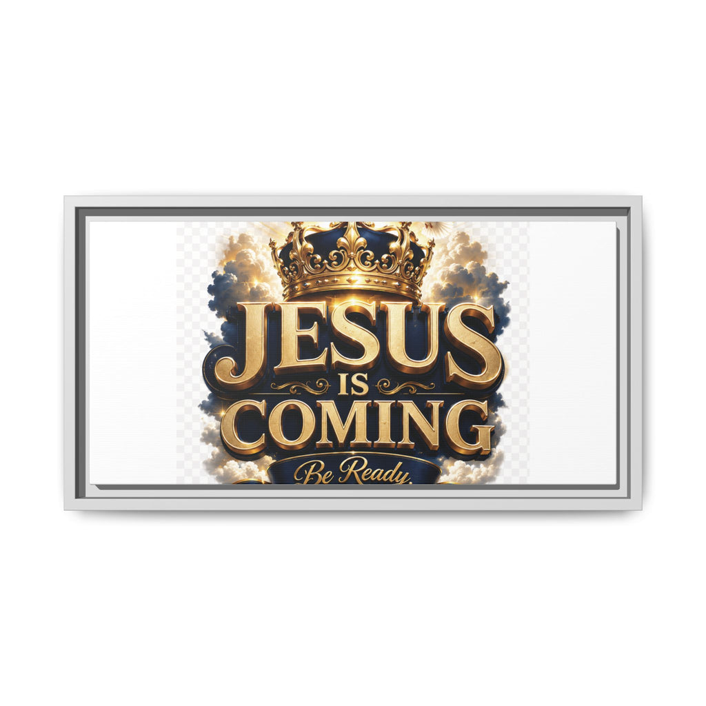 Framed Matte Canvas — "Jesus Is Coming" Gold Crown Christian Wall Art