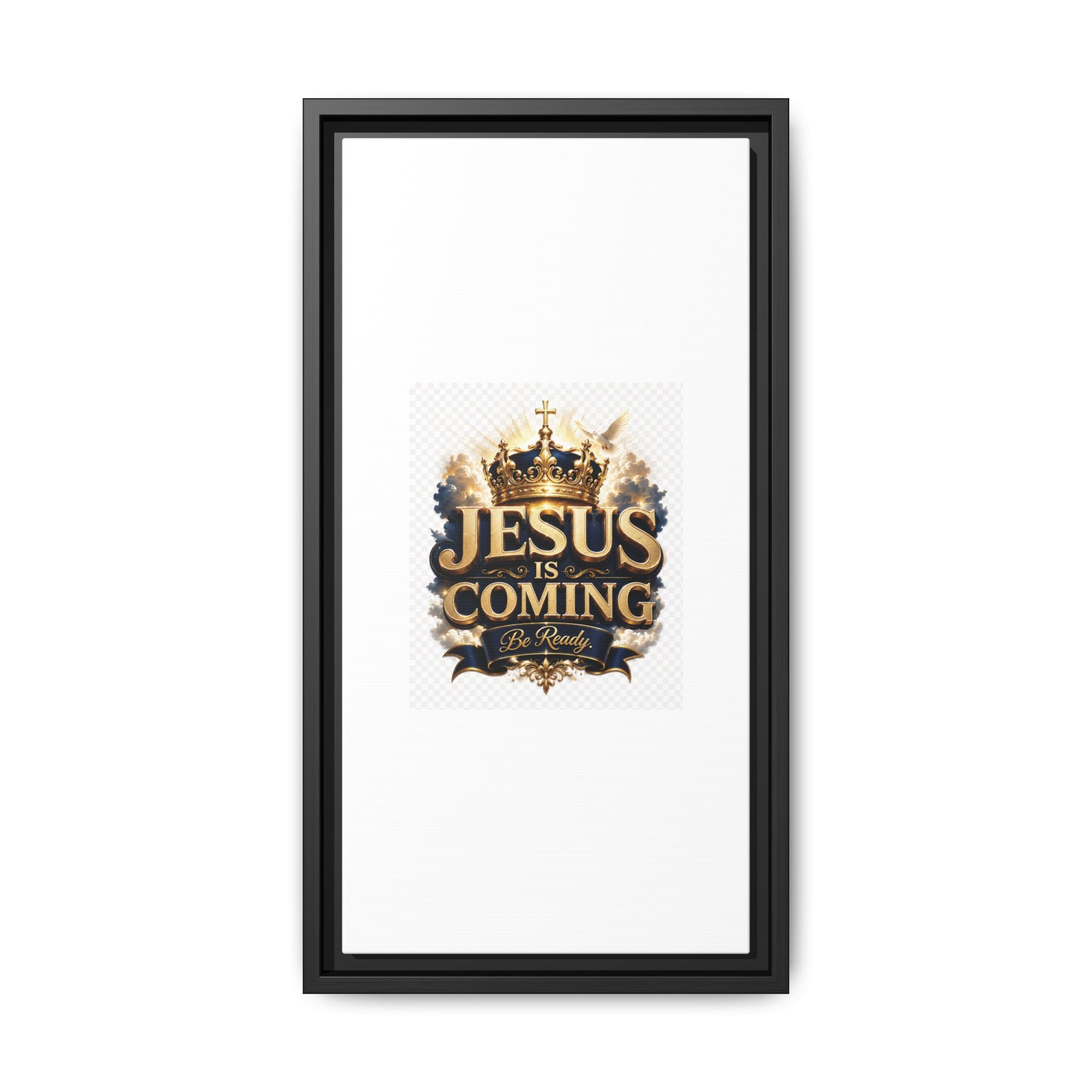 Framed Matte Canvas — "Jesus Is Coming" Gold Crown Christian Wall Art