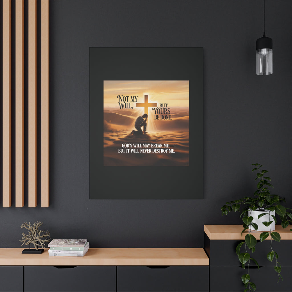 Religious Canvas Wall Art – "Not My Will, But Yours Be Done" Inspirational Christian Print