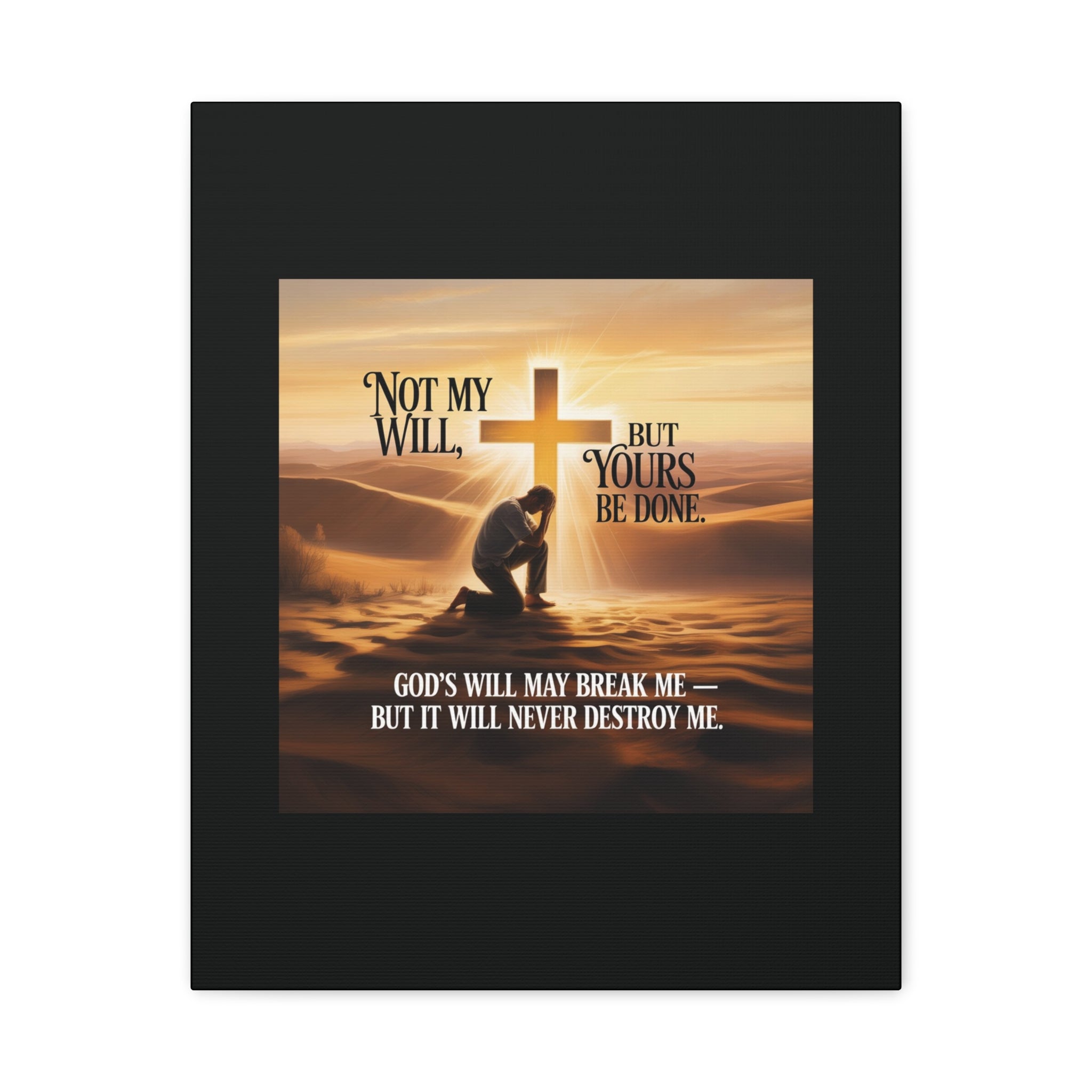 Religious Canvas Wall Art – "Not My Will, But Yours Be Done" Inspirational Christian Print