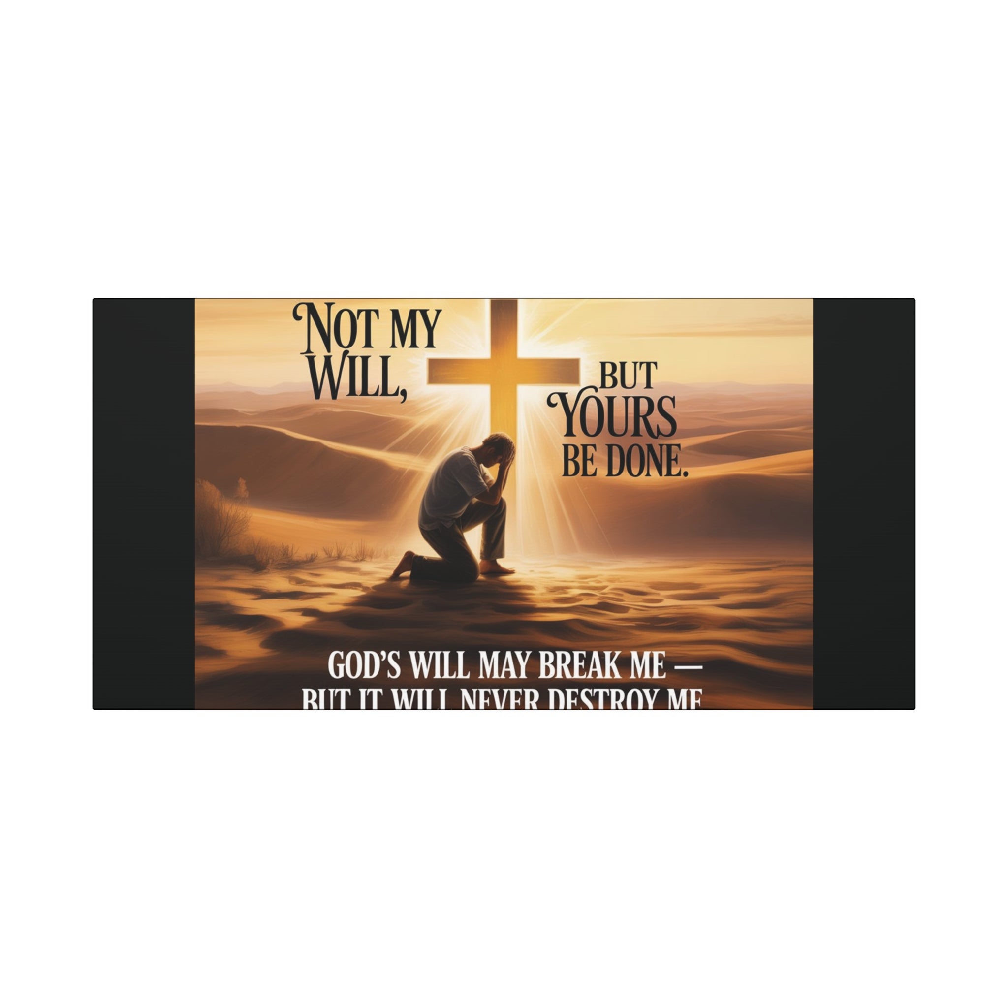 Religious Canvas Wall Art – "Not My Will, But Yours Be Done" Inspirational Christian Print