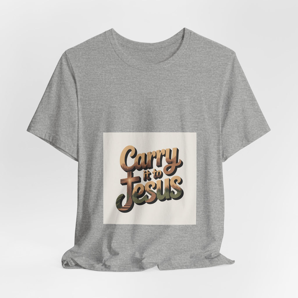 Carry It to Jesus Tee — Retro Script Christian Faith T‑Shirt