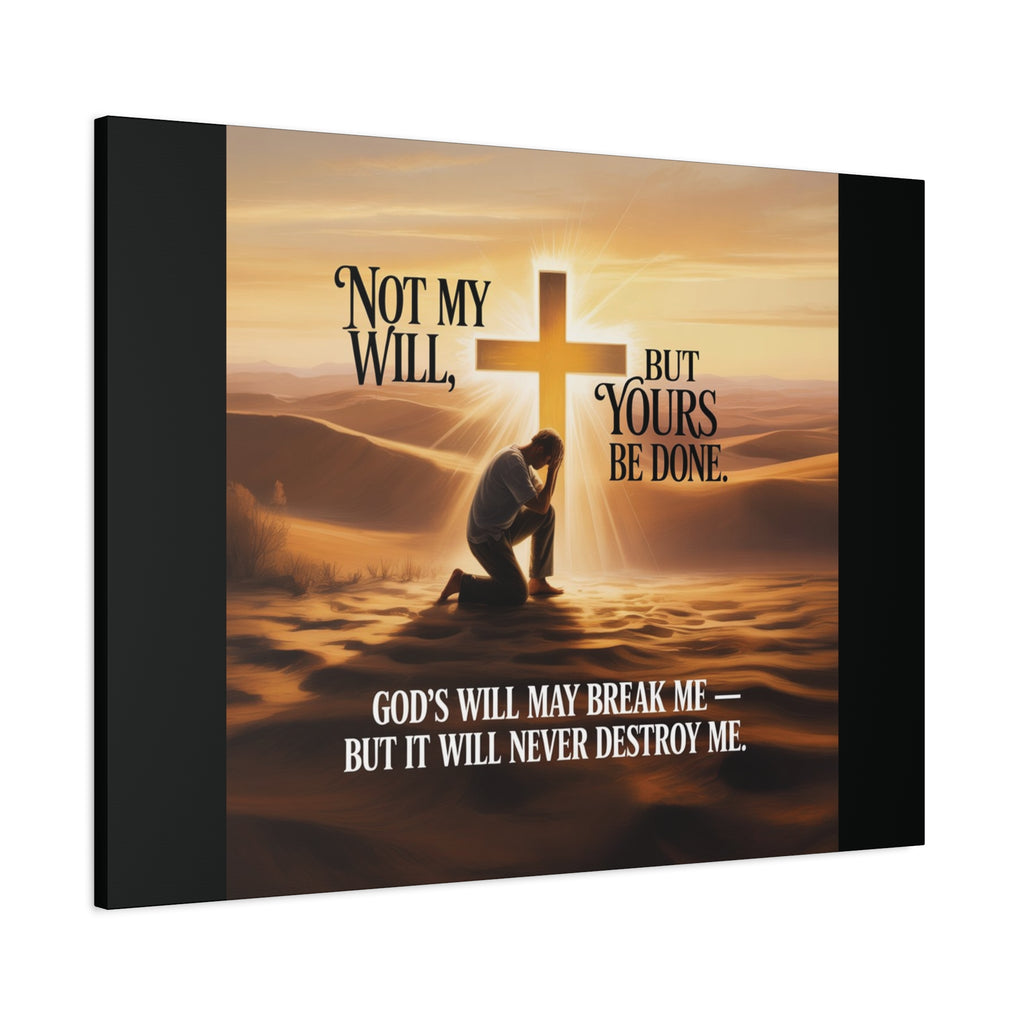 Religious Canvas Wall Art – "Not My Will, But Yours Be Done" Inspirational Christian Print