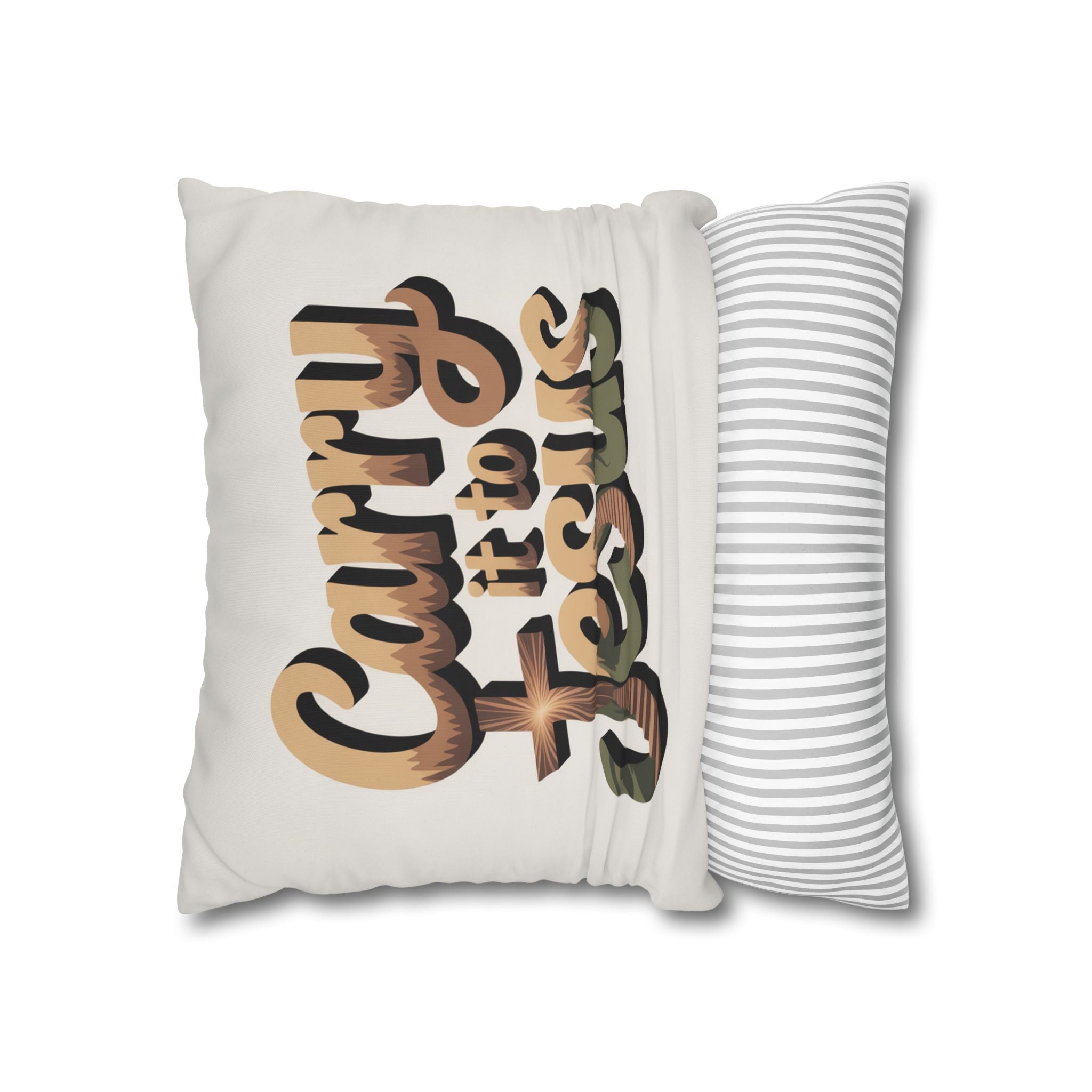 Carry It to Jesus Pillowcase — Christian Inspirational Square Throw Pillow Cover