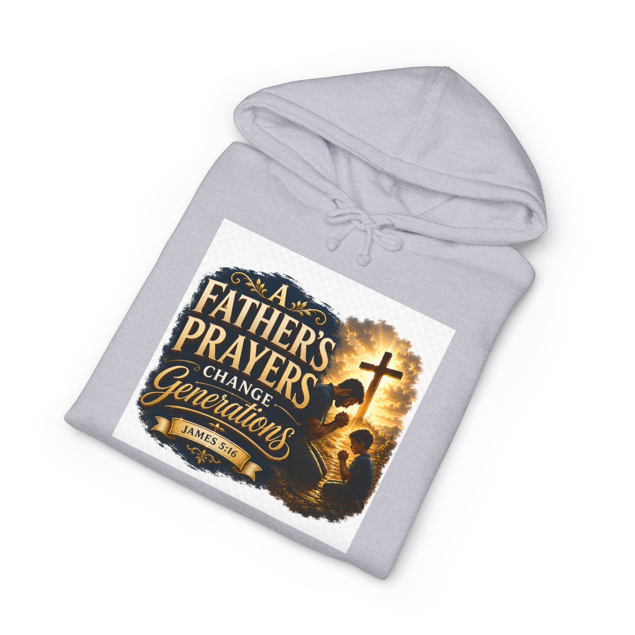 Hoodie - "A Father's Prayers Change Generations" Christian Faith Sweatshirt