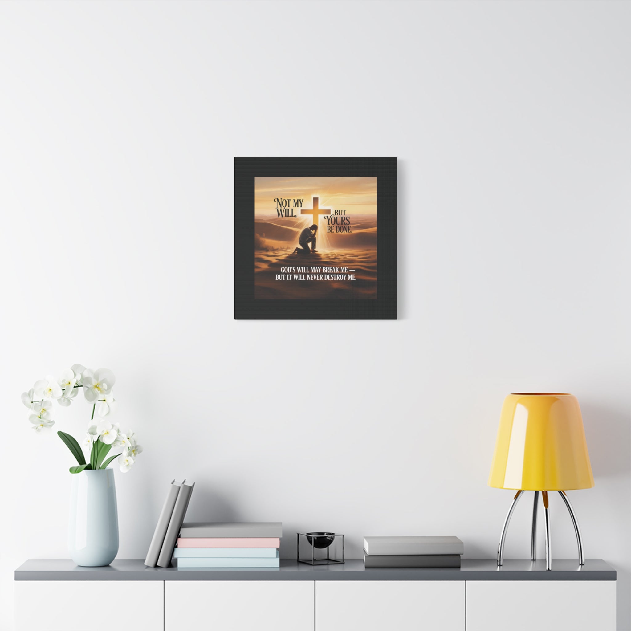 Religious Canvas Wall Art – "Not My Will, But Yours Be Done" Inspirational Christian Print