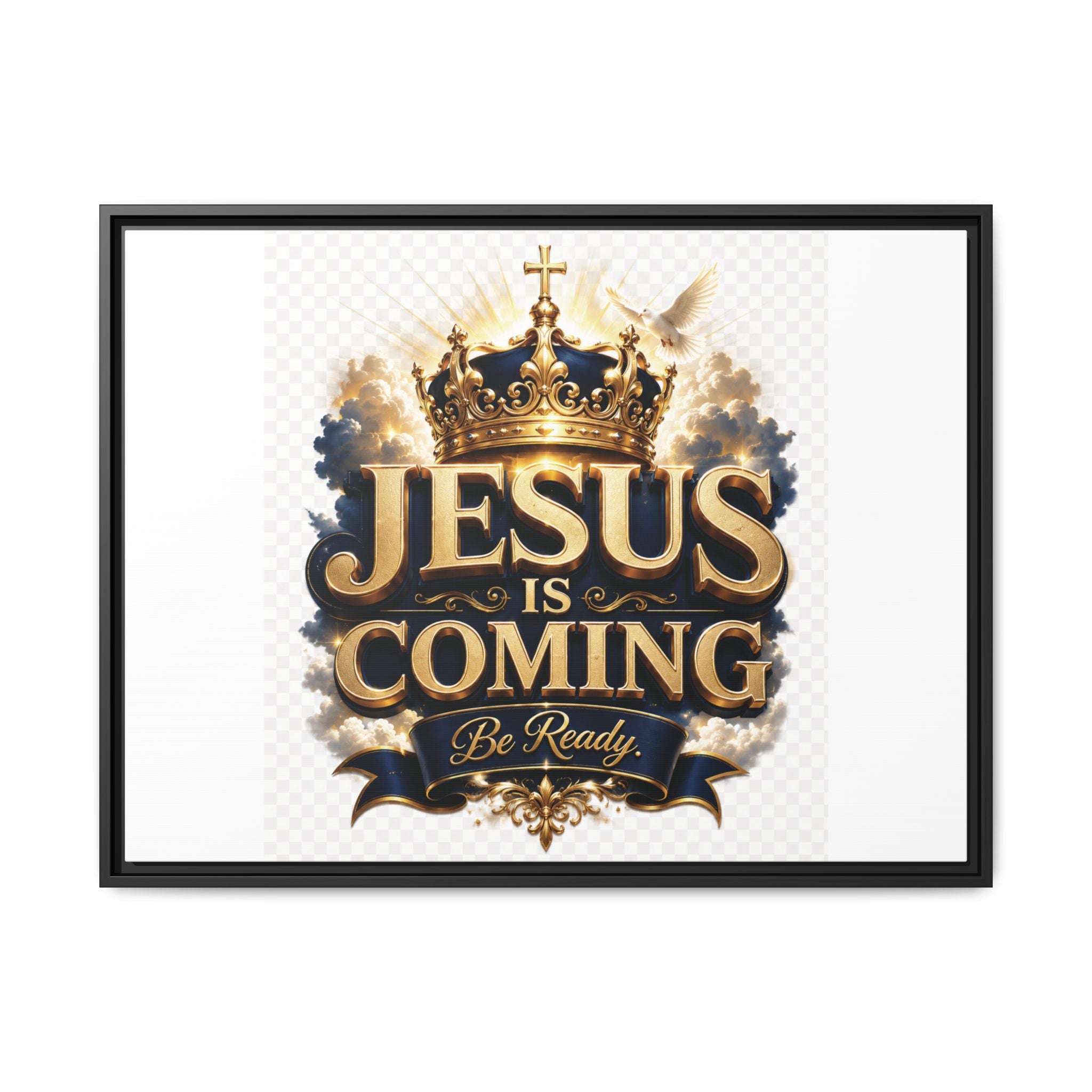 Framed Matte Canvas — "Jesus Is Coming" Gold Crown Christian Wall Art