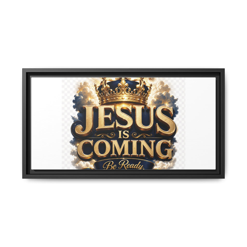 Framed Matte Canvas — "Jesus Is Coming" Gold Crown Christian Wall Art