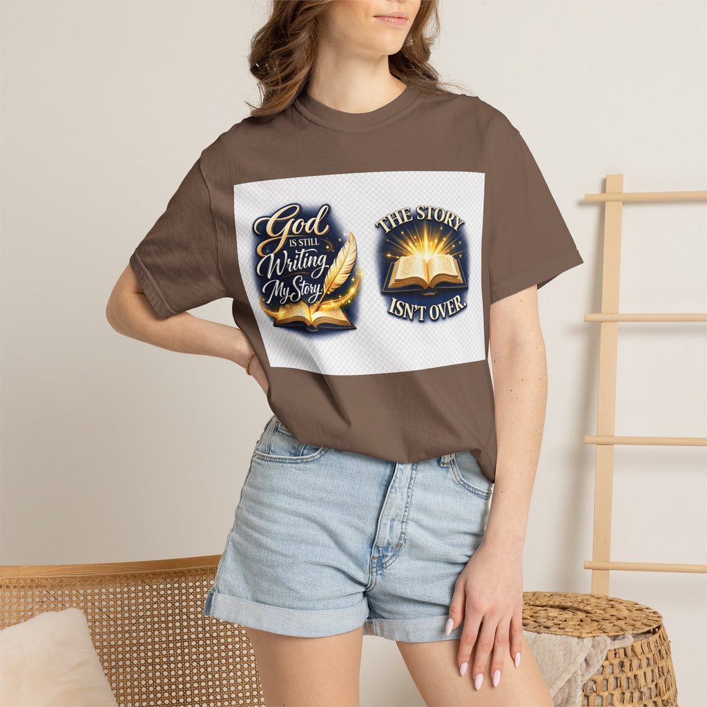 Inspirational Bible T-Shirt — "God Is Still Writing My Story" Faith Tee
