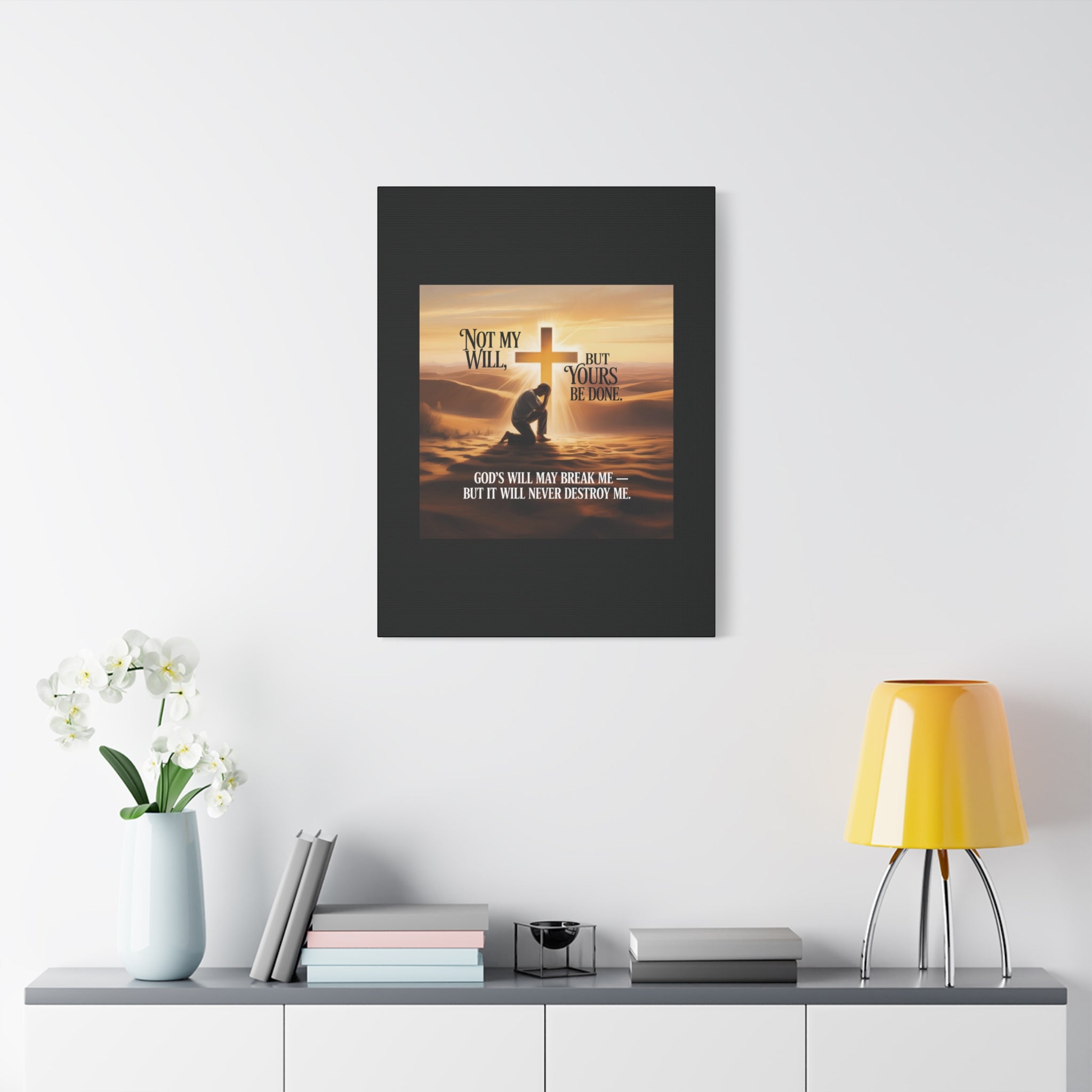 Religious Canvas Wall Art – "Not My Will, But Yours Be Done" Inspirational Christian Print