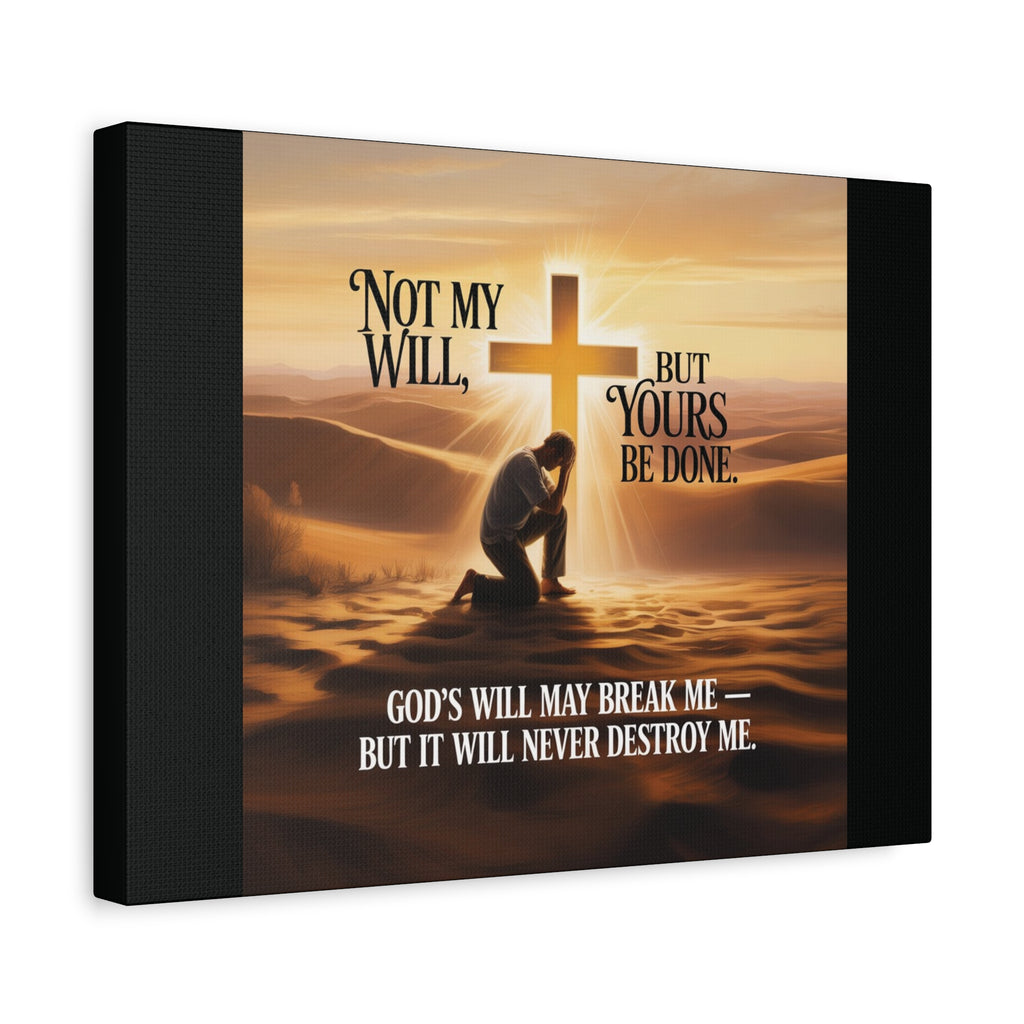 Religious Canvas Wall Art – "Not My Will, But Yours Be Done" Inspirational Christian Print