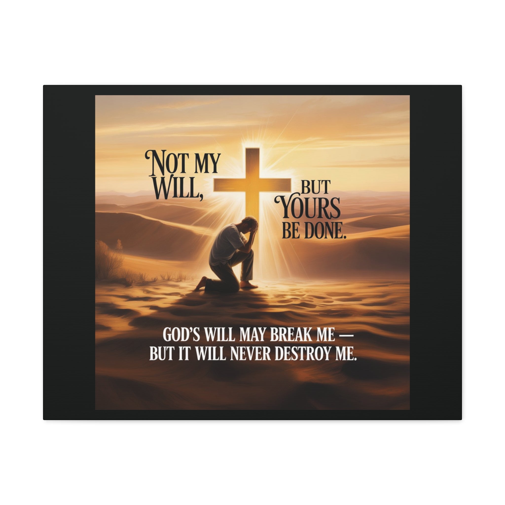 Religious Canvas Wall Art – "Not My Will, But Yours Be Done" Inspirational Christian Print