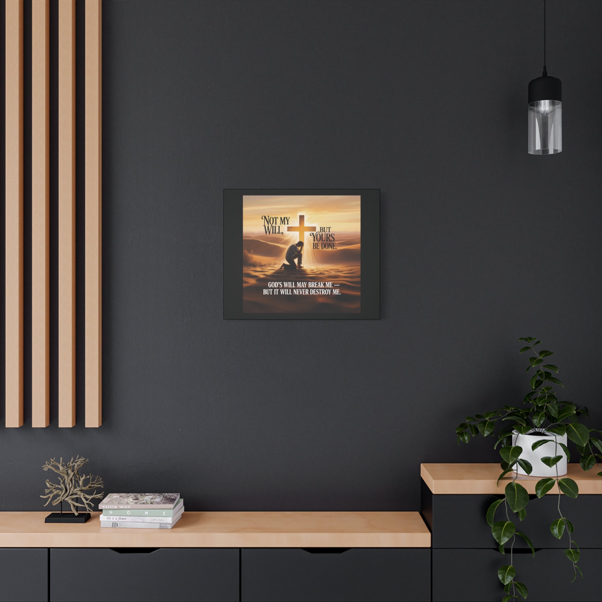 Religious Canvas Wall Art – "Not My Will, But Yours Be Done" Inspirational Christian Print