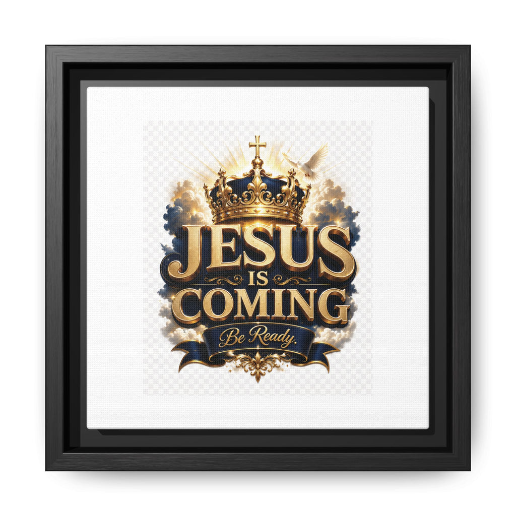 Framed Matte Canvas — "Jesus Is Coming" Gold Crown Christian Wall Art