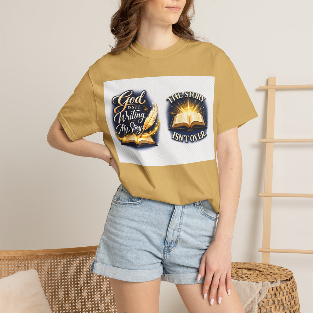 Inspirational Bible T-Shirt — "God Is Still Writing My Story" Faith Tee