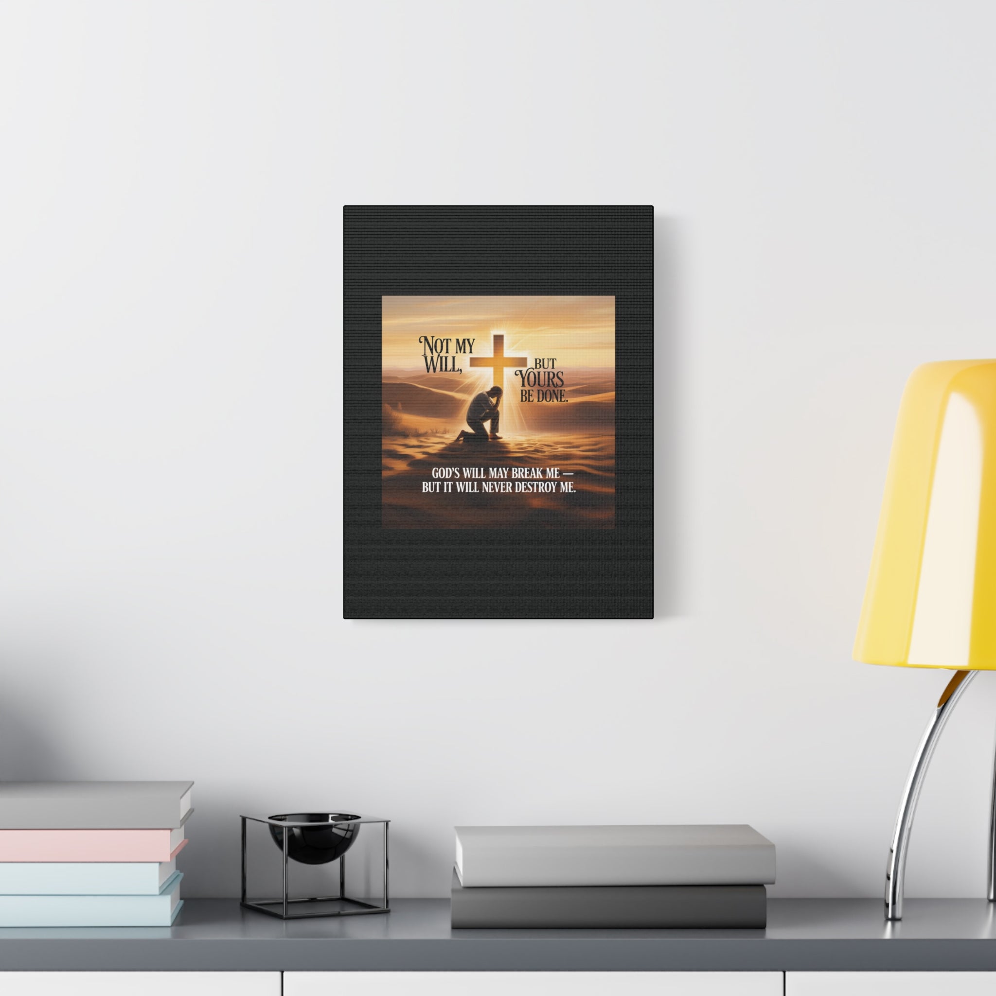 Religious Canvas Wall Art – "Not My Will, But Yours Be Done" Inspirational Christian Print