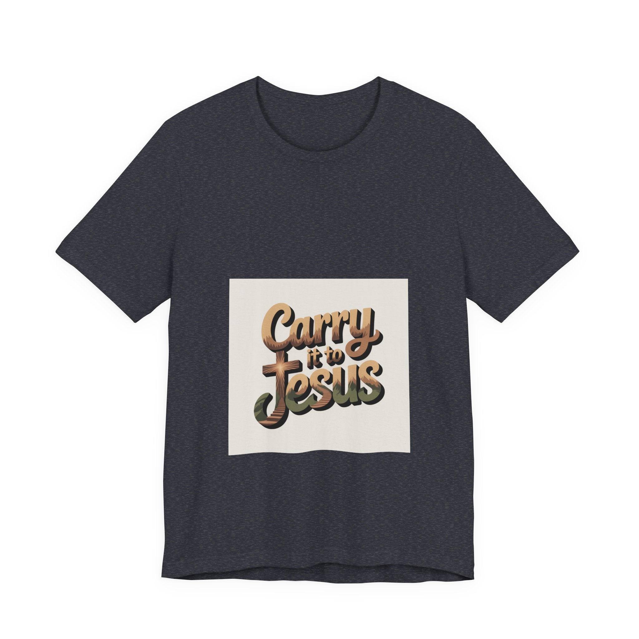 Carry It to Jesus Tee — Retro Script Christian Faith T‑Shirt