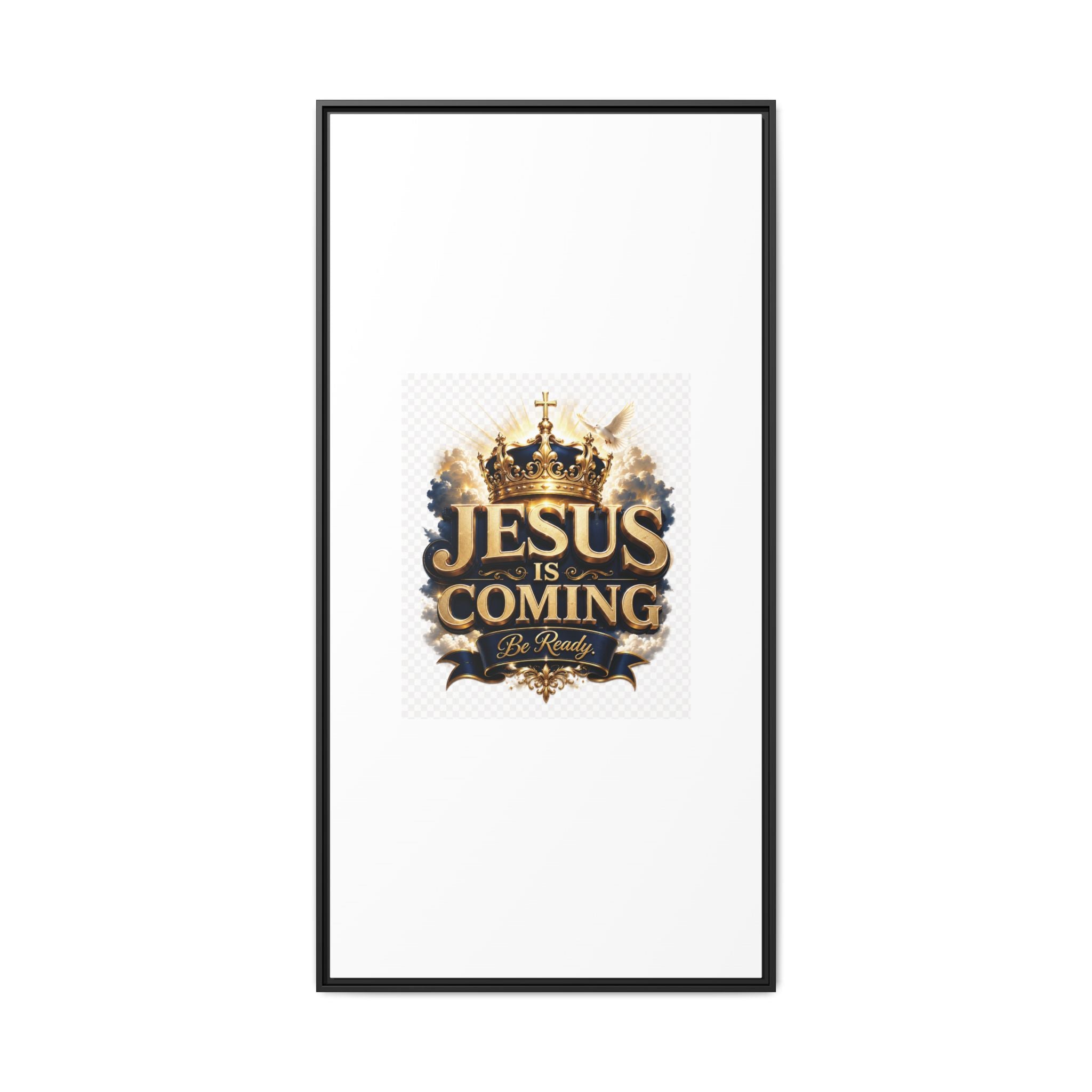 Framed Matte Canvas — "Jesus Is Coming" Gold Crown Christian Wall Art