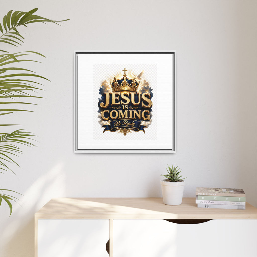 Framed Matte Canvas — "Jesus Is Coming" Gold Crown Christian Wall Art