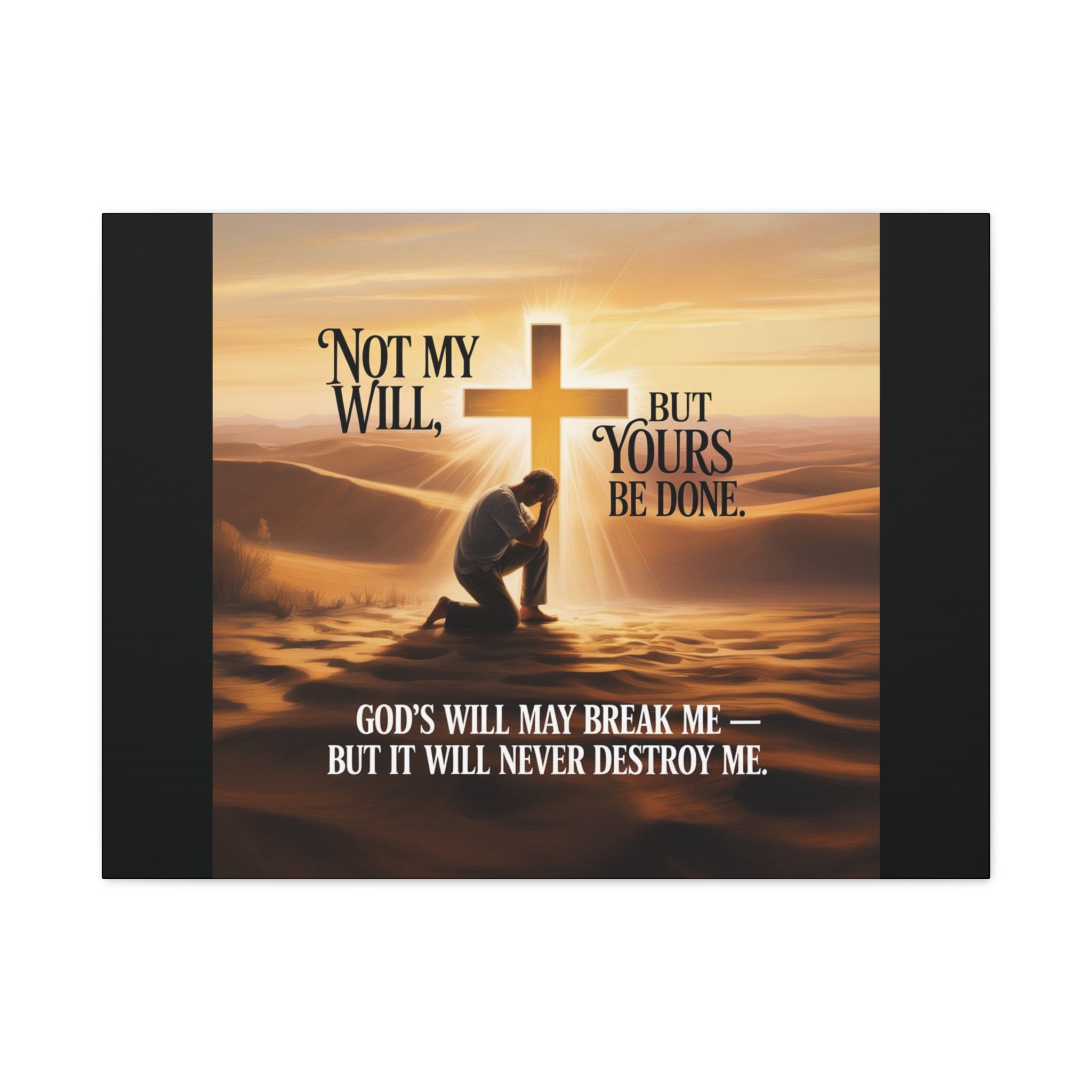 Religious Canvas Wall Art – "Not My Will, But Yours Be Done" Inspirational Christian Print