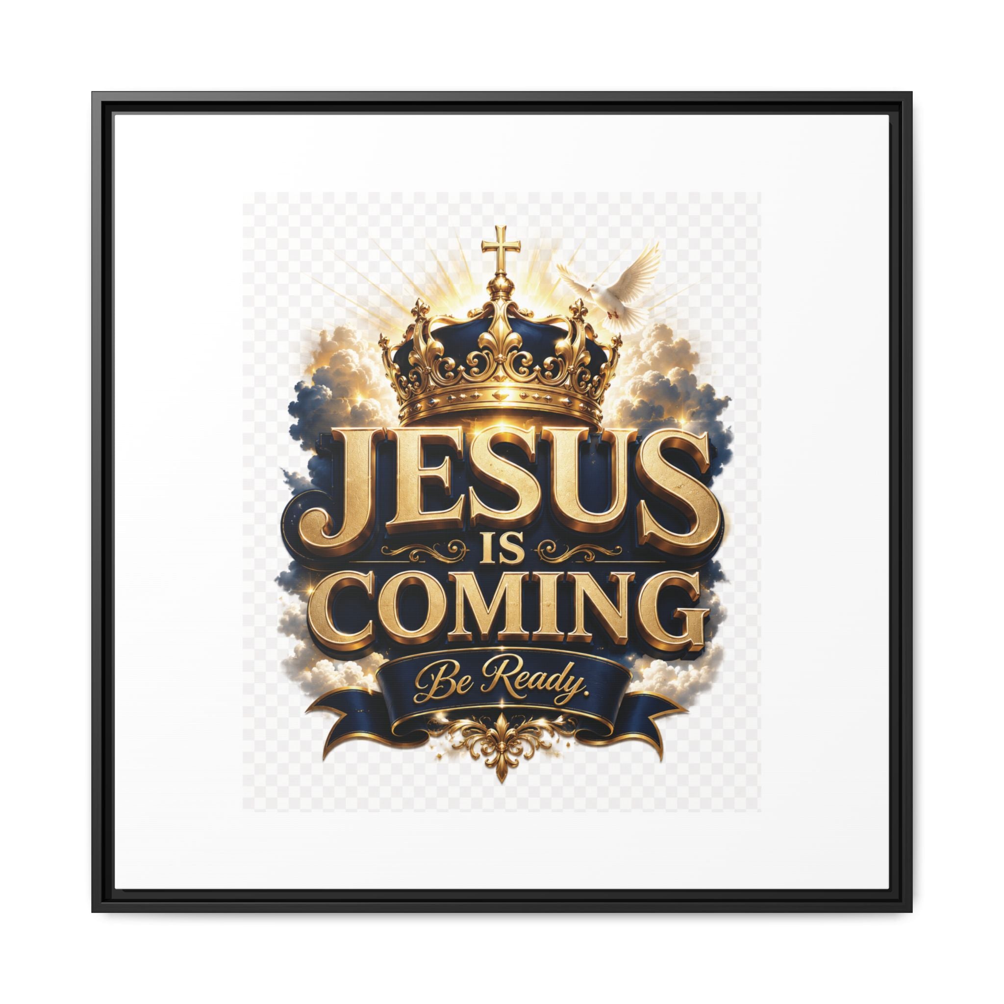 Framed Matte Canvas — "Jesus Is Coming" Gold Crown Christian Wall Art