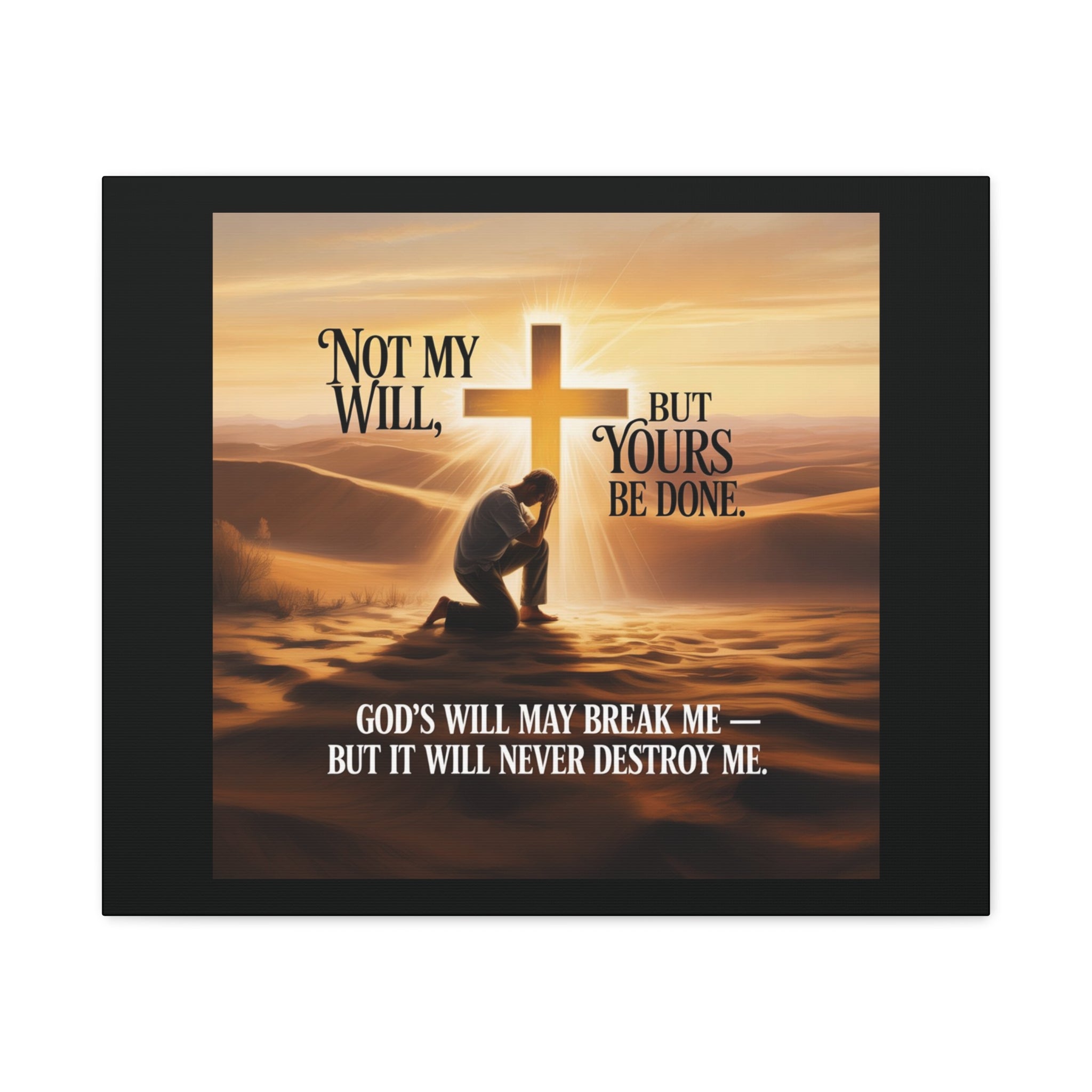 Religious Canvas Wall Art – "Not My Will, But Yours Be Done" Inspirational Christian Print