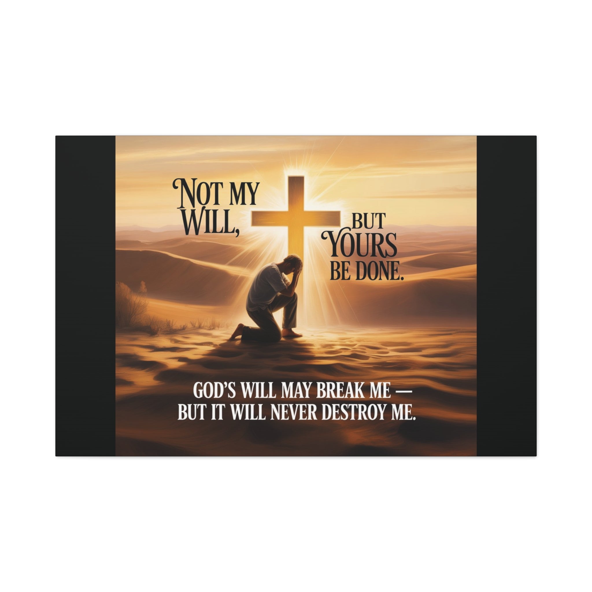 Religious Canvas Wall Art – "Not My Will, But Yours Be Done" Inspirational Christian Print