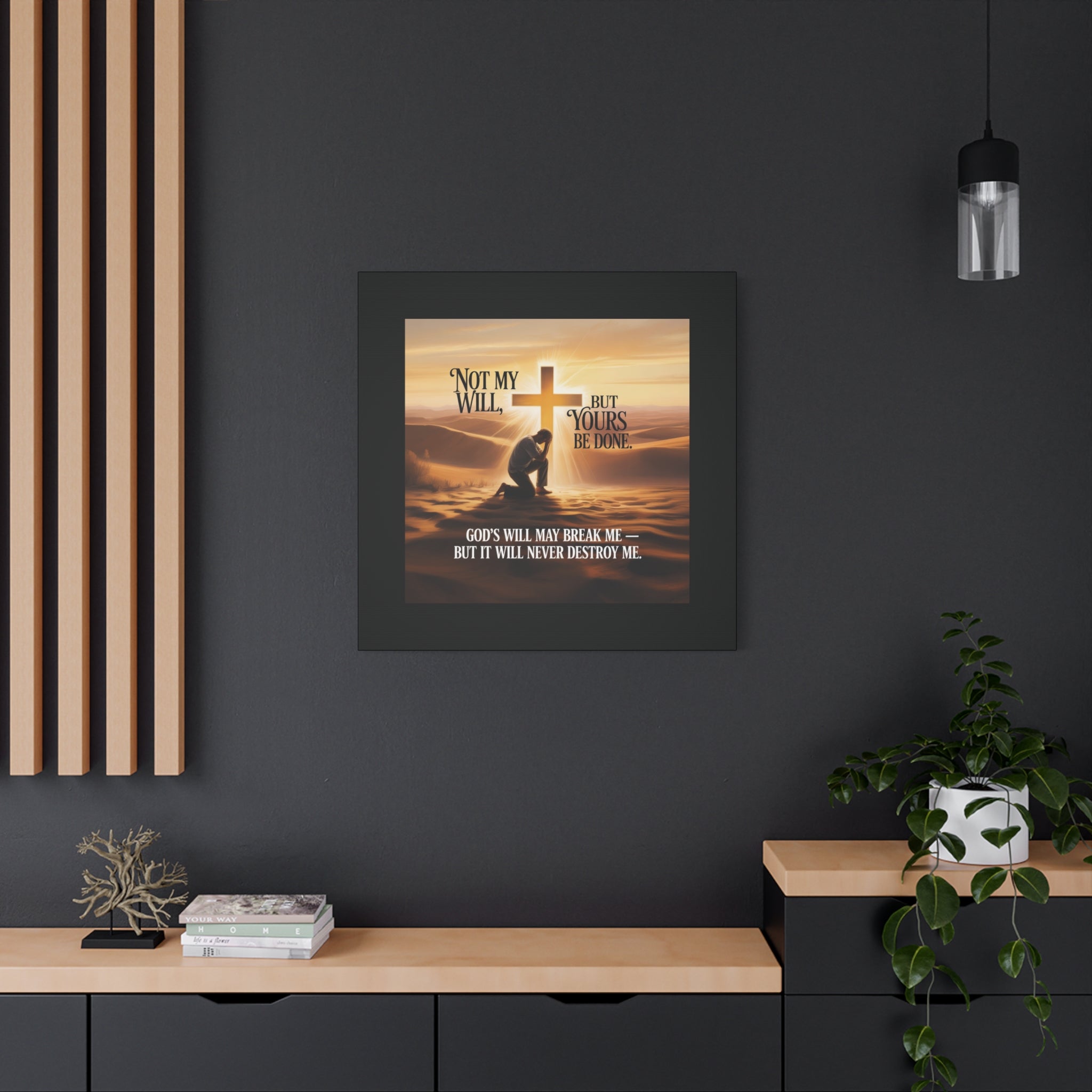 Religious Canvas Wall Art – "Not My Will, But Yours Be Done" Inspirational Christian Print