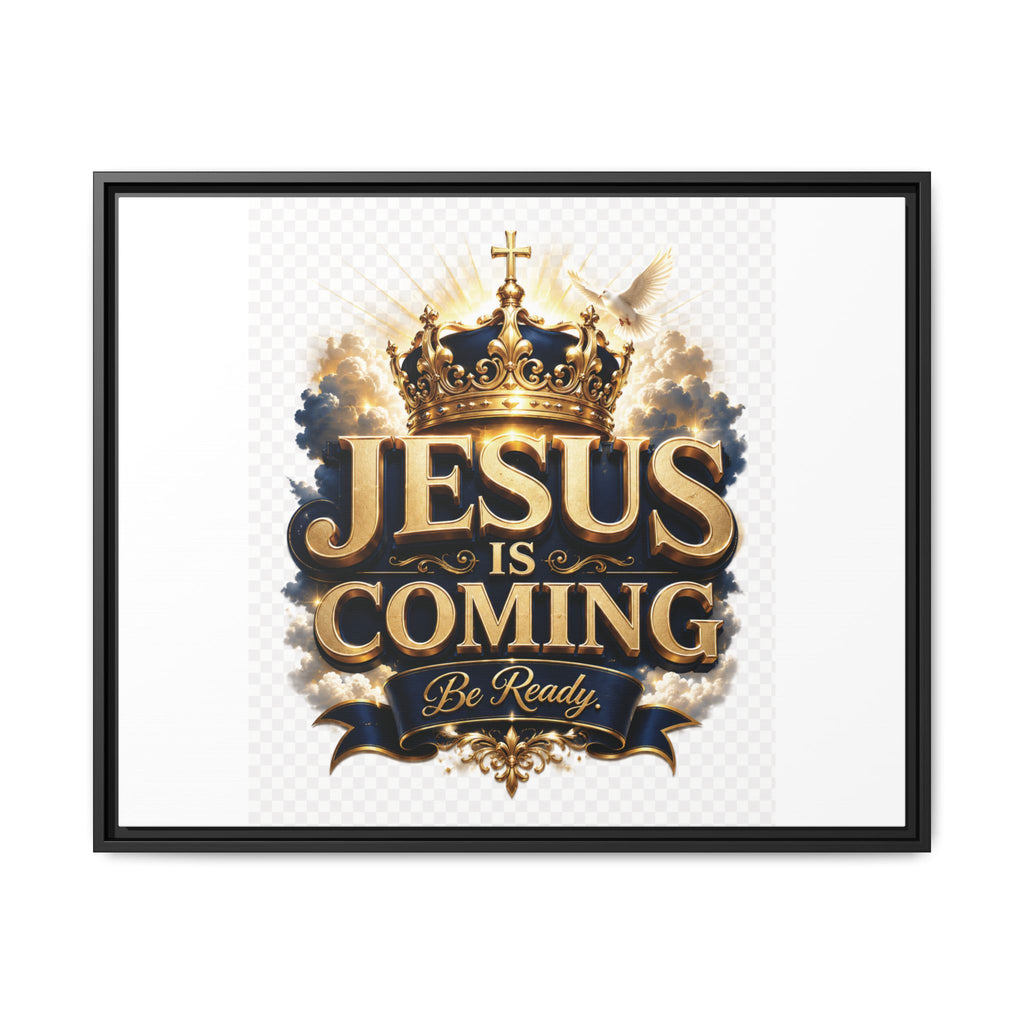 Framed Matte Canvas — "Jesus Is Coming" Gold Crown Christian Wall Art