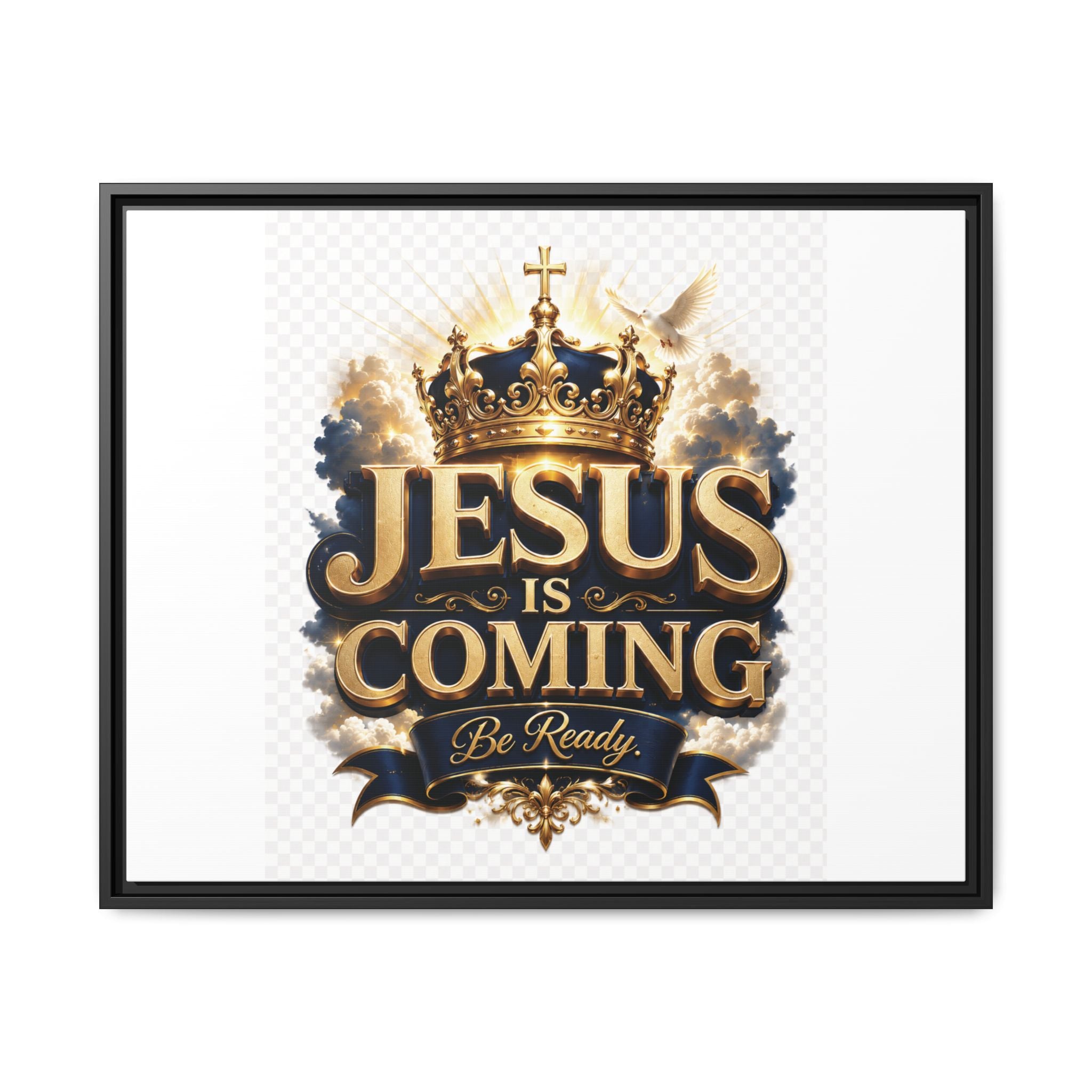 Framed Matte Canvas — "Jesus Is Coming" Gold Crown Christian Wall Art
