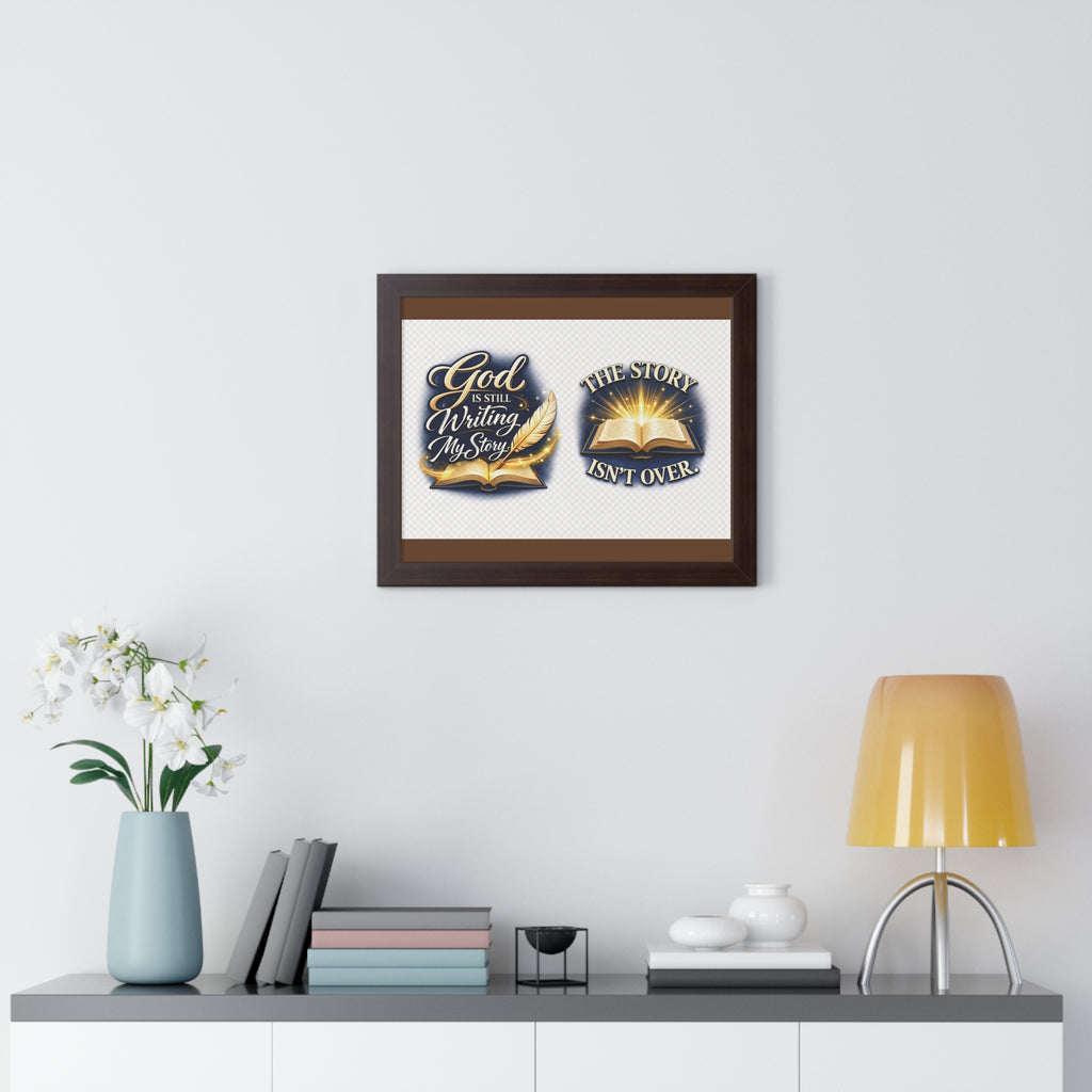 Framed Poster — "God Is Still Writing My Story" Inspirational Wall Art