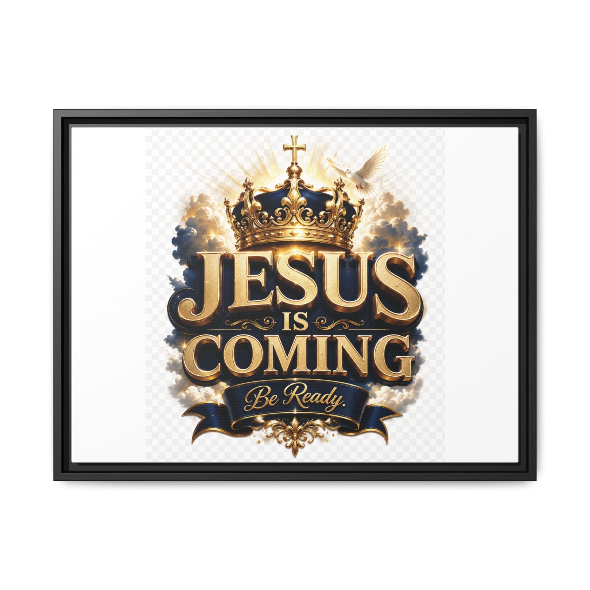 Framed Matte Canvas — "Jesus Is Coming" Gold Crown Christian Wall Art