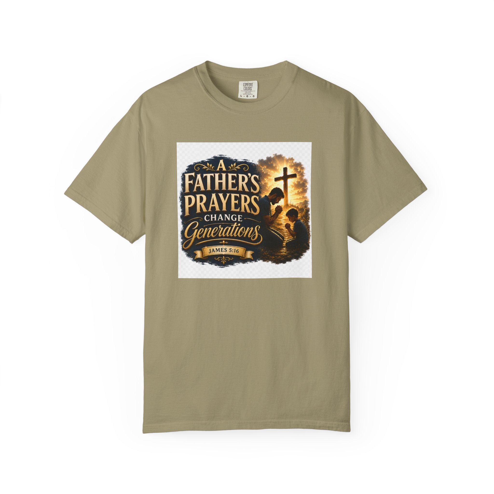 Father's Prayers Change Generations T-Shirt