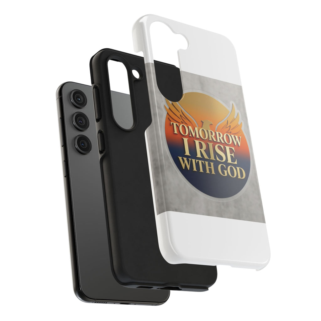 Tough Phone Case — "Tomorrow I Rise With God" Inspirational Christian Phone Cover