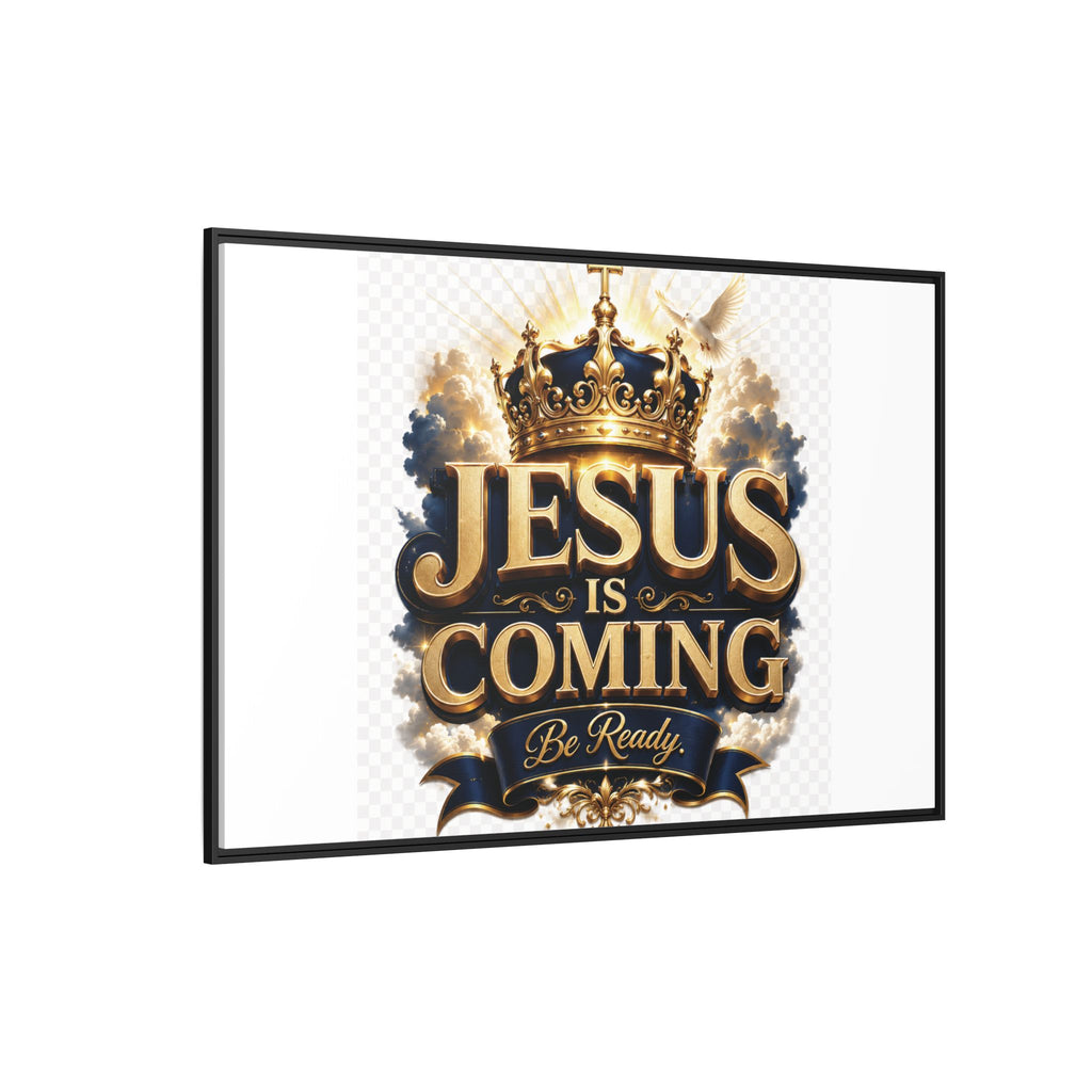 Framed Matte Canvas — "Jesus Is Coming" Gold Crown Christian Wall Art
