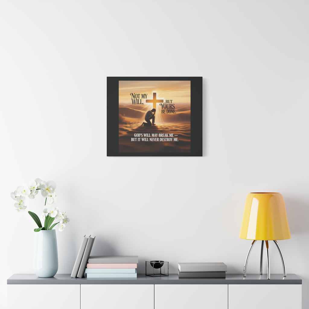 Religious Canvas Wall Art – "Not My Will, But Yours Be Done" Inspirational Christian Print