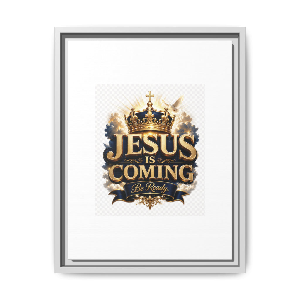 Framed Matte Canvas — "Jesus Is Coming" Gold Crown Christian Wall Art