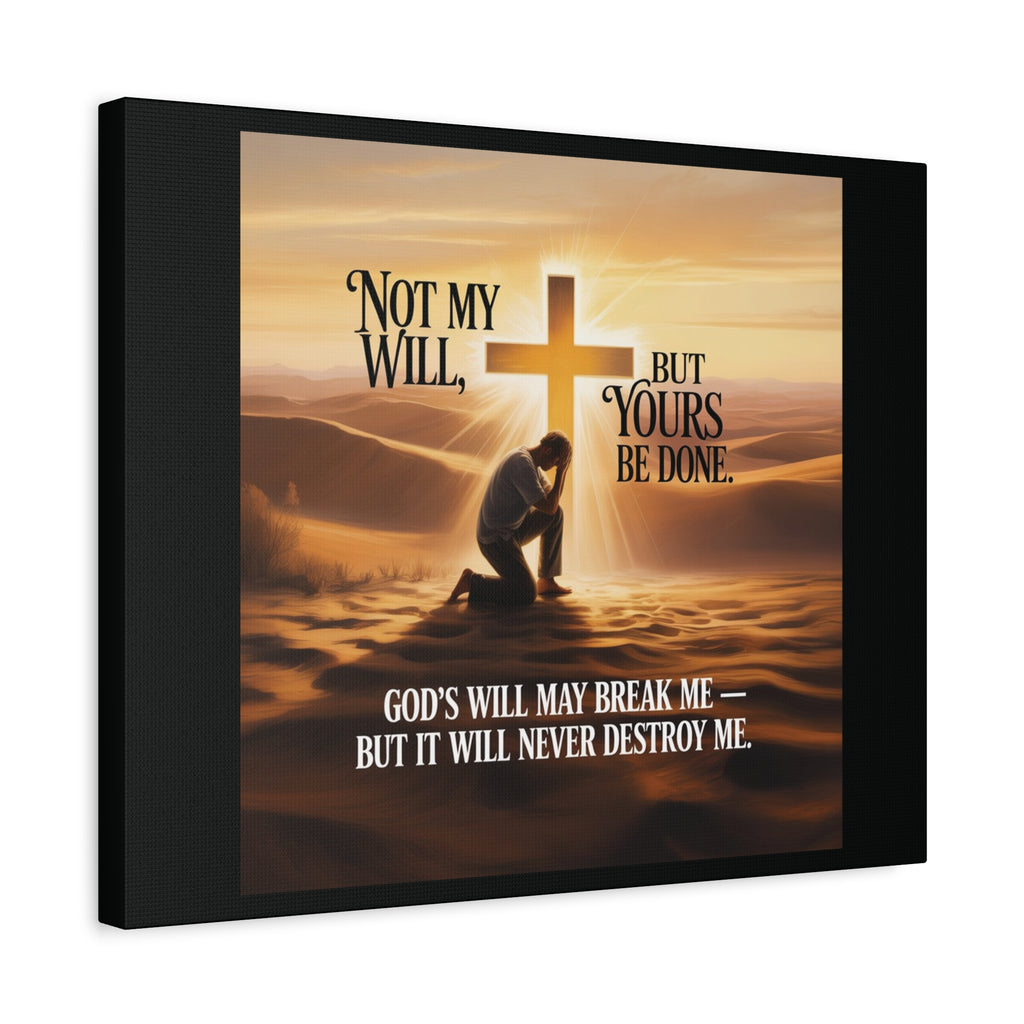 Religious Canvas Wall Art – "Not My Will, But Yours Be Done" Inspirational Christian Print