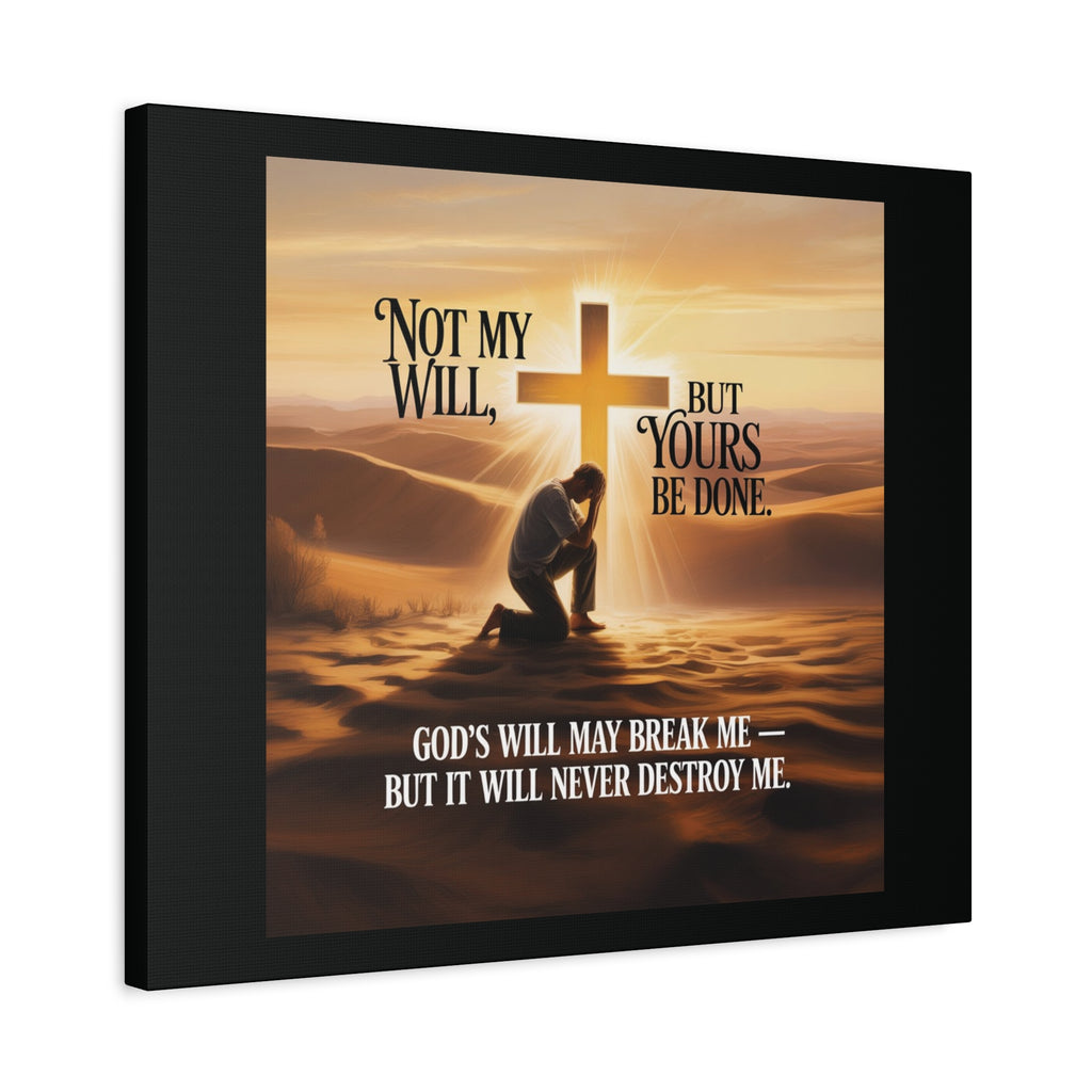 Religious Canvas Wall Art – "Not My Will, But Yours Be Done" Inspirational Christian Print