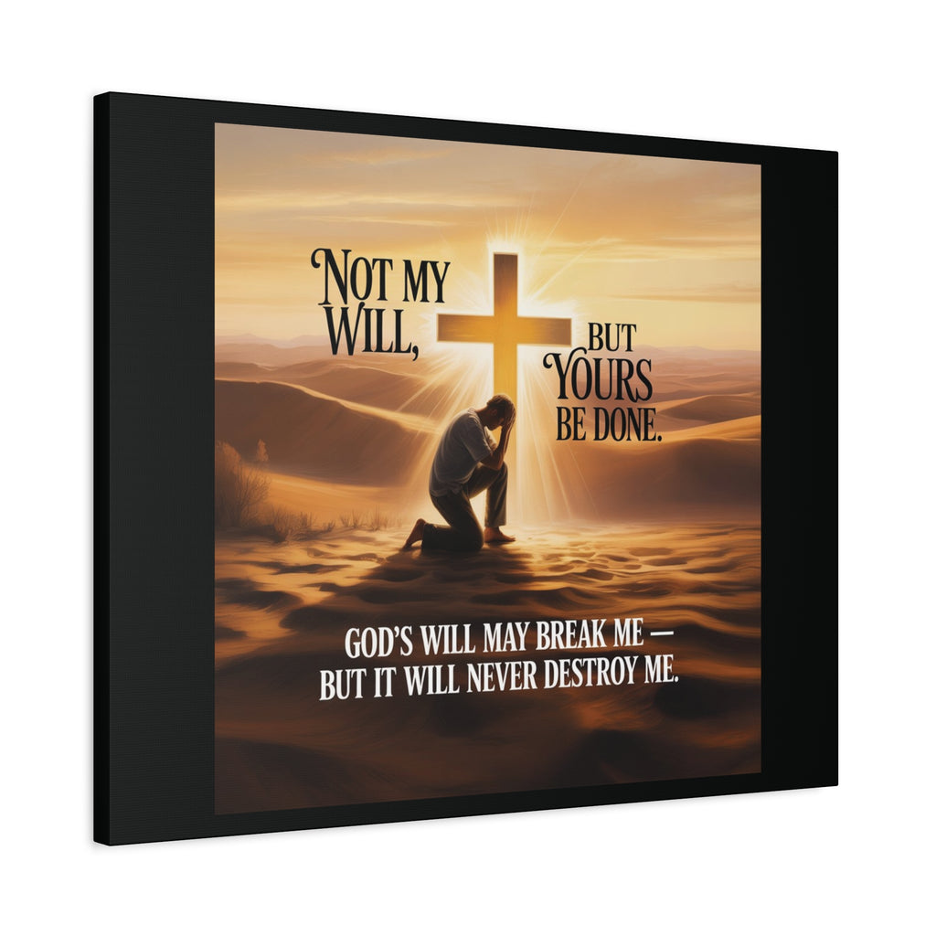 Religious Canvas Wall Art – "Not My Will, But Yours Be Done" Inspirational Christian Print