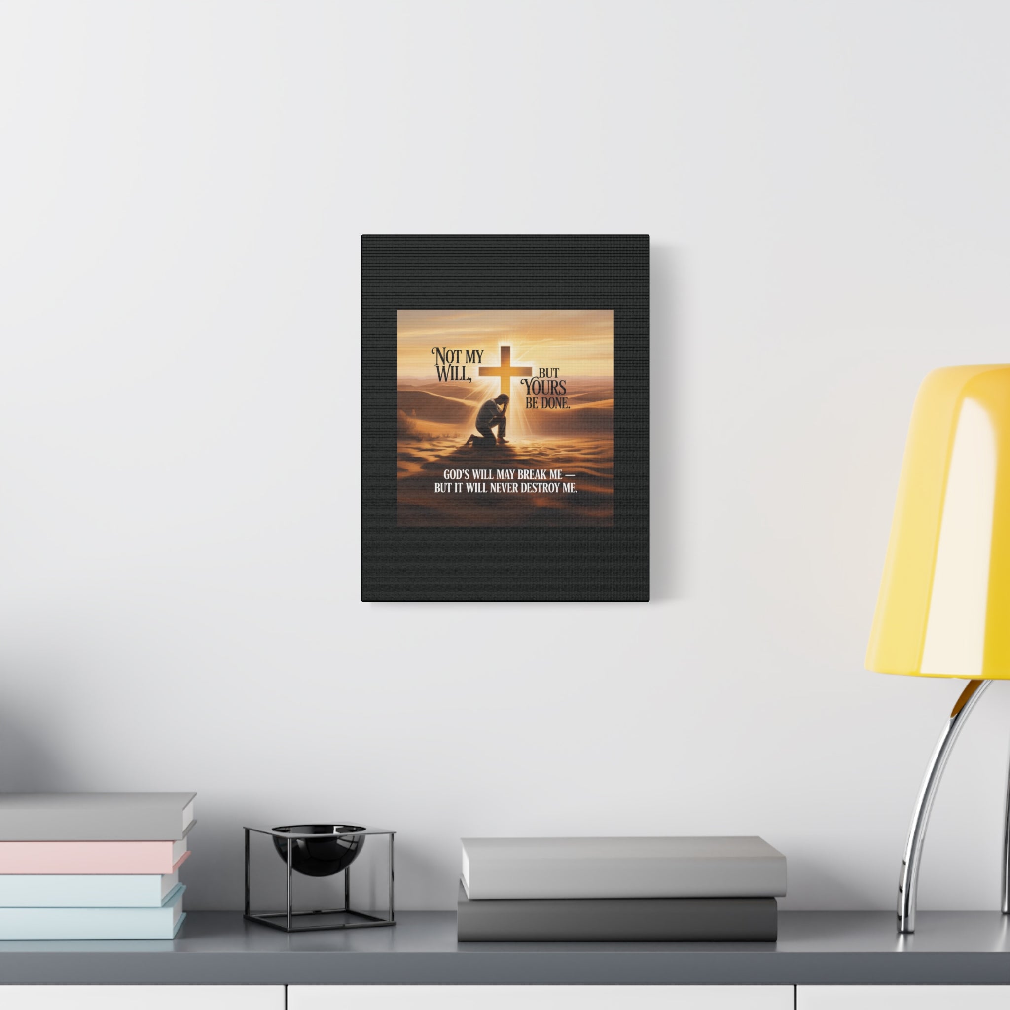 Religious Canvas Wall Art – "Not My Will, But Yours Be Done" Inspirational Christian Print