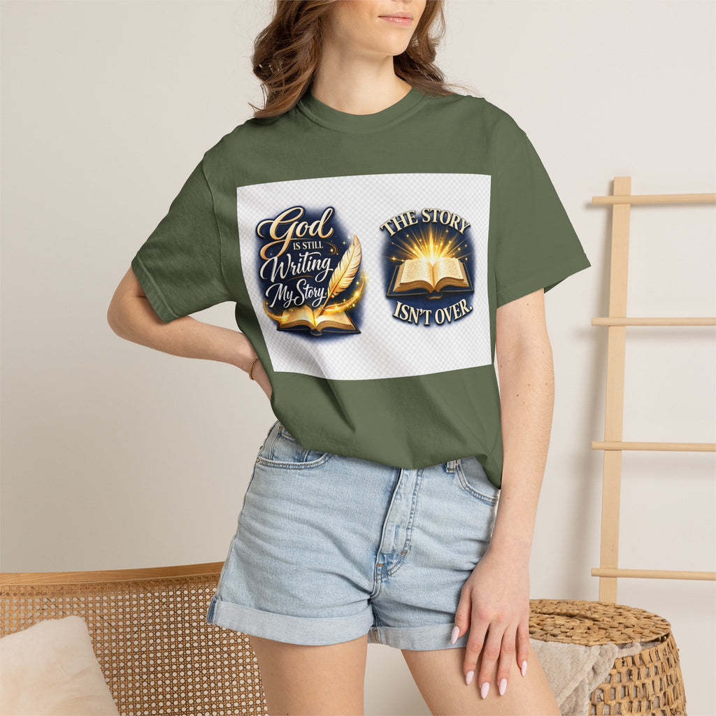 Inspirational Bible T-Shirt — "God Is Still Writing My Story" Faith Tee