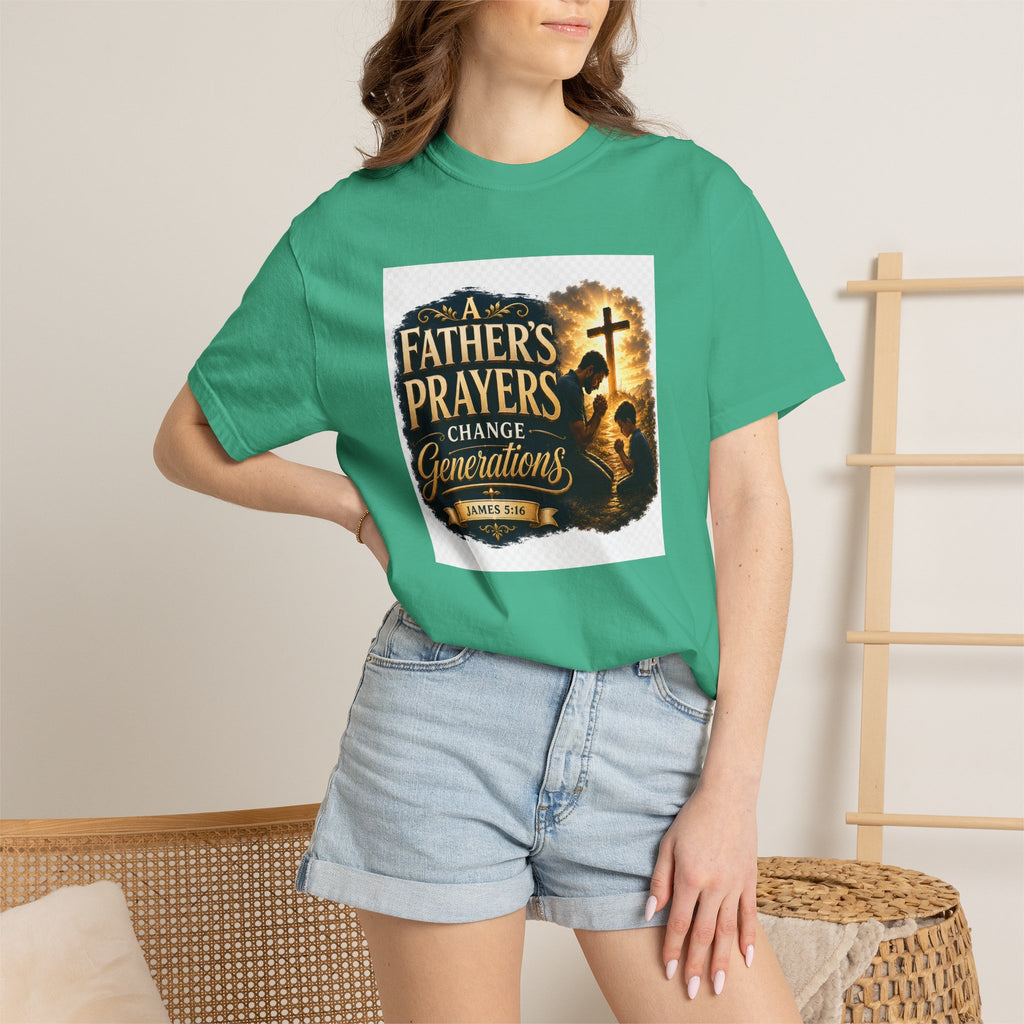 Father's Prayers Change Generations T-Shirt
