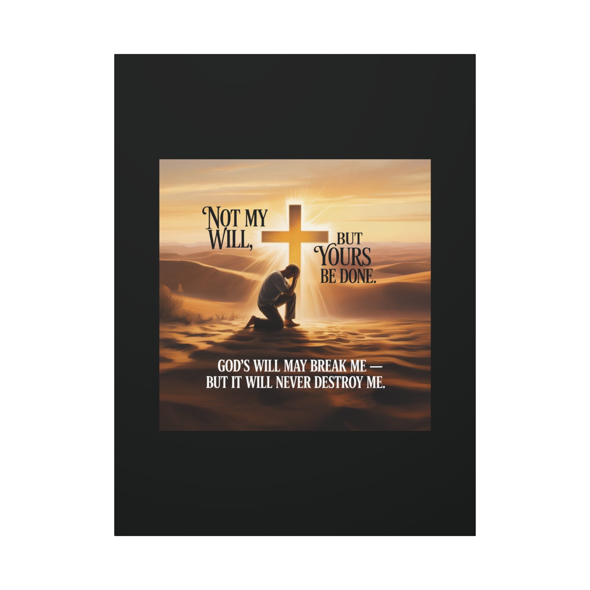 Religious Canvas Wall Art – "Not My Will, But Yours Be Done" Inspirational Christian Print