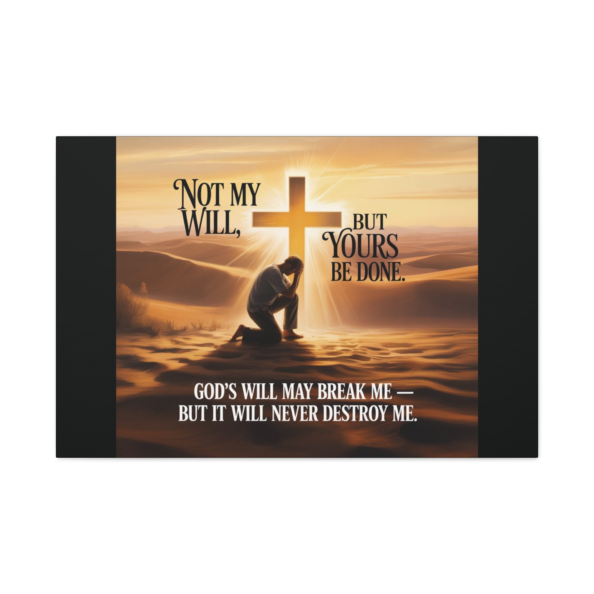 Religious Canvas Wall Art – "Not My Will, But Yours Be Done" Inspirational Christian Print